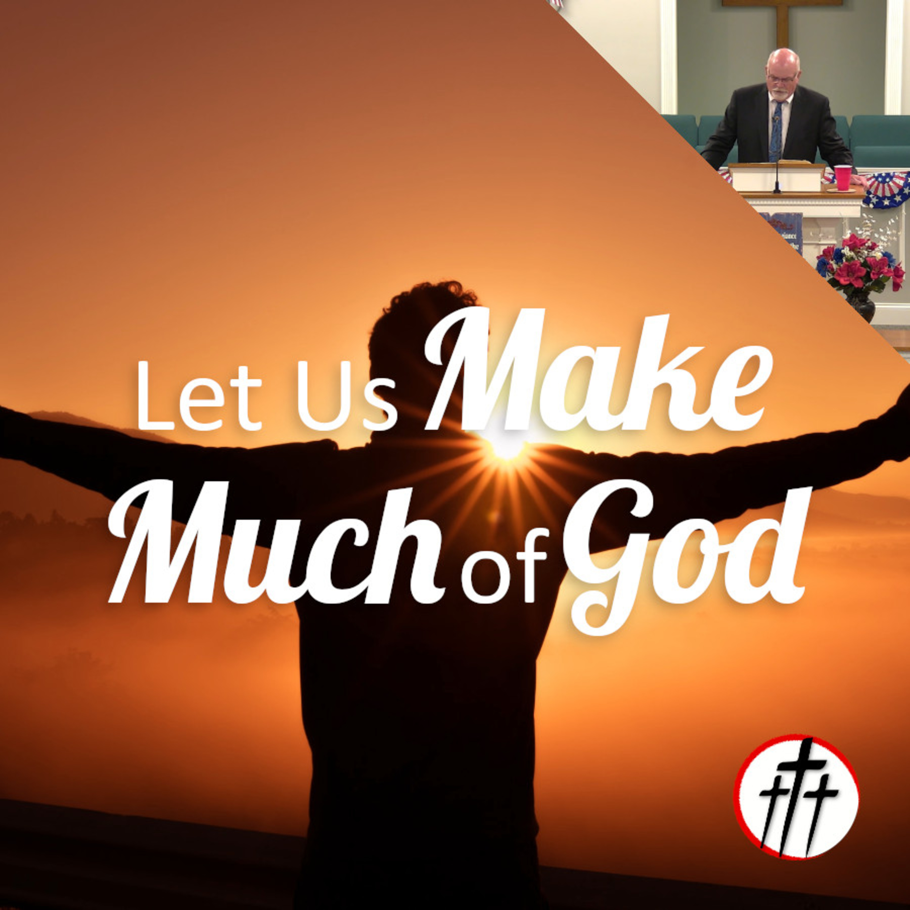 Let Us Make Much of God episode artwork