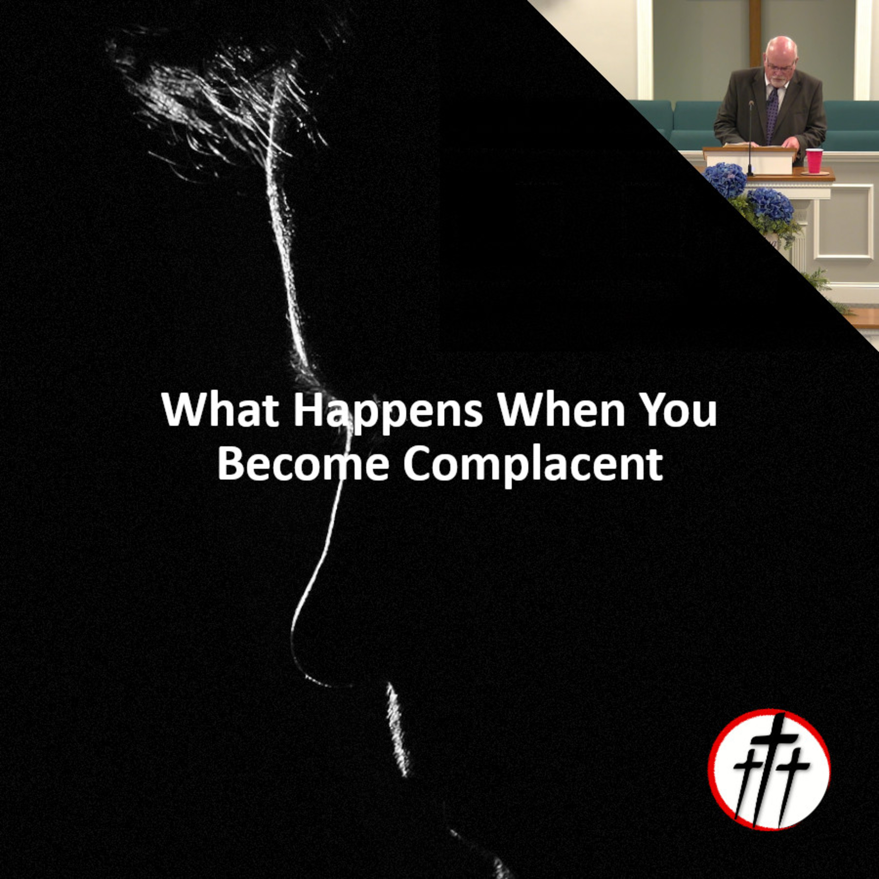 What Happens When You Become Complacent episode artwork