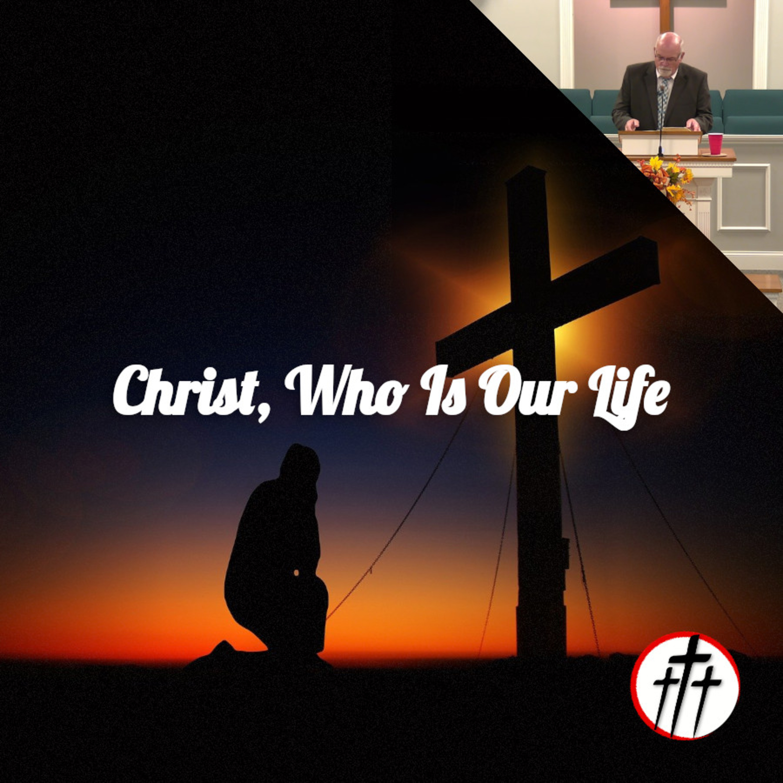 Christ, Who Is Our Life episode artwork