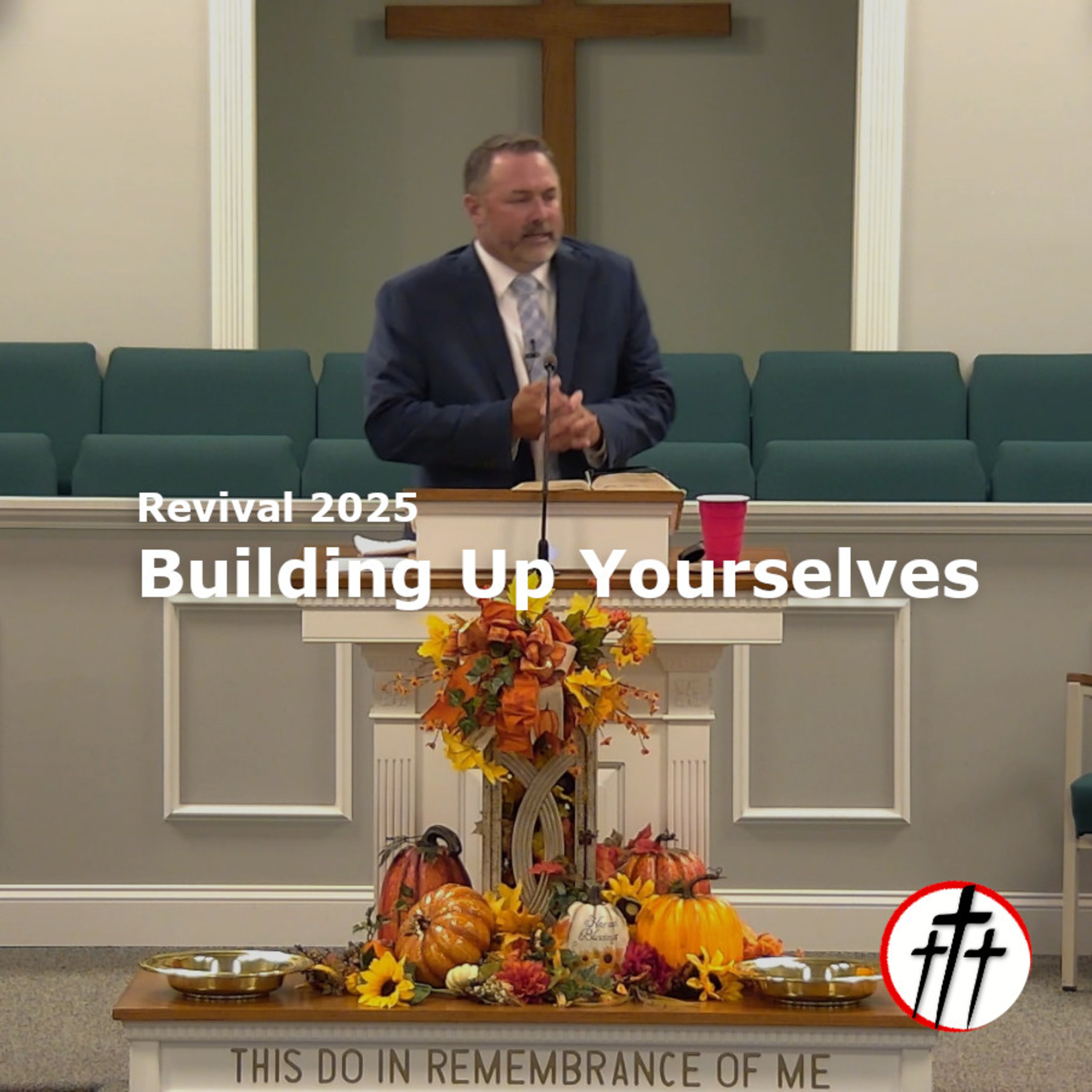 Building Up Yourselves (Revival 2025 by Bro. Glen Aulgur, Pt. 4) episode artwork