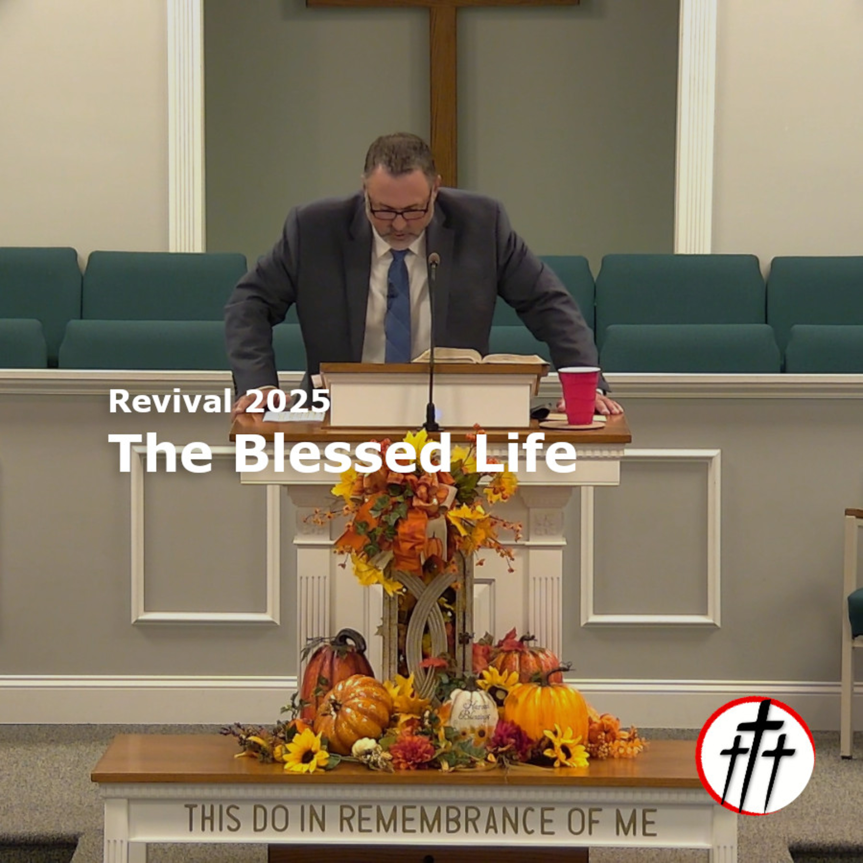 The Blessed Life (Revival 2025 by Bro. Glen Aulgur, Pt. 5) episode artwork