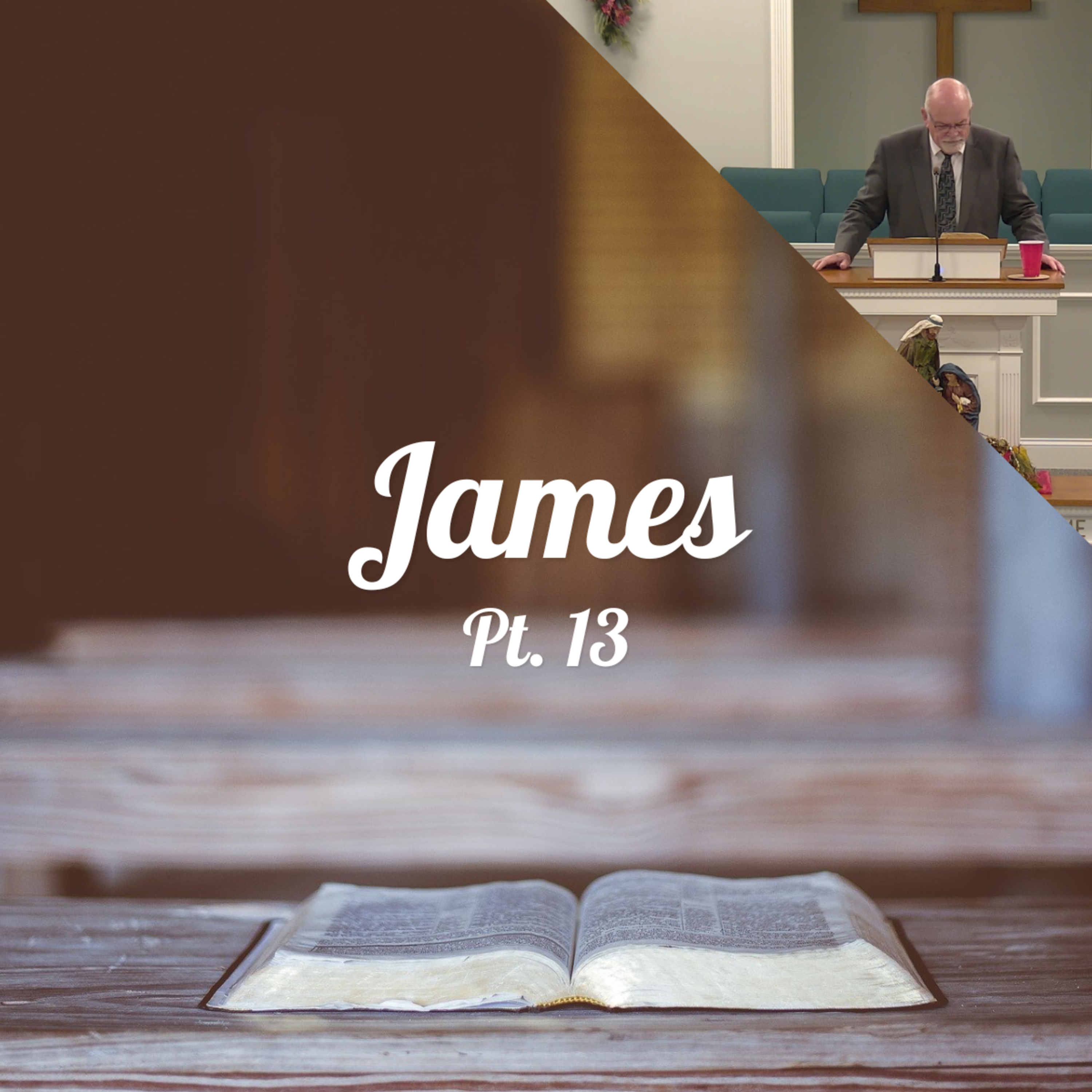 Praying for the Wanderer (James, Pt. 13) episode artwork