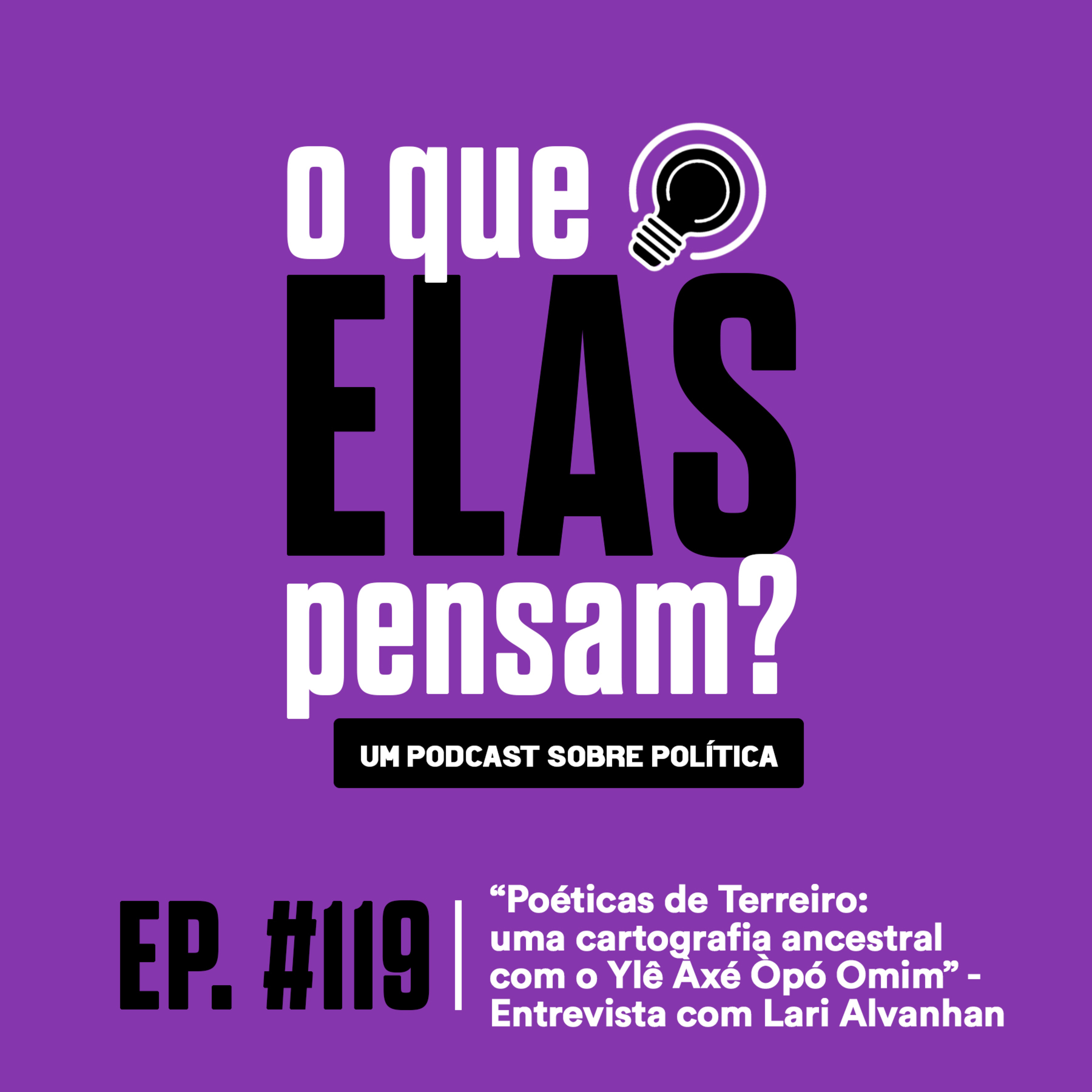 O que elas pensam?