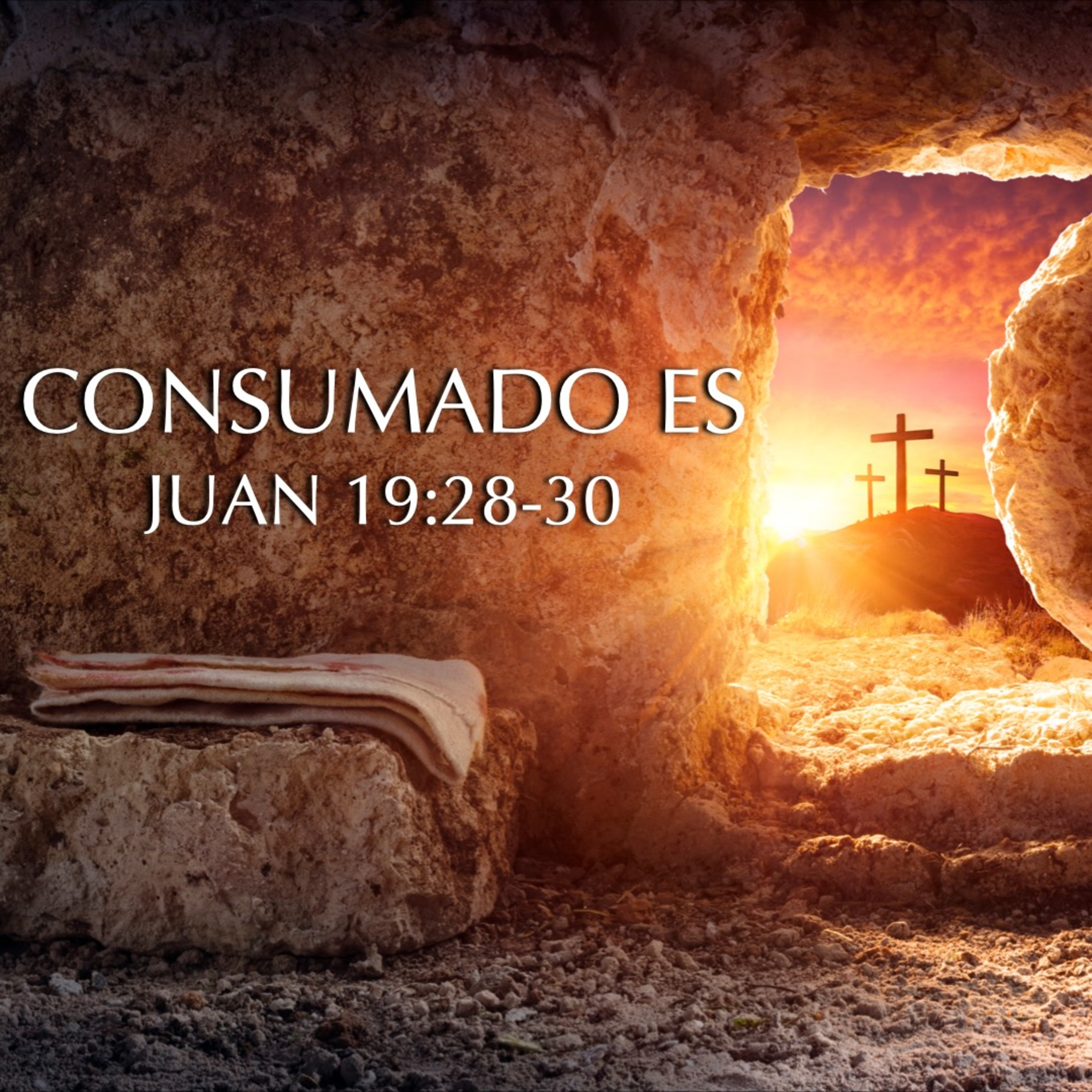 Juan 19.28-30 – Consumado Es episode artwork