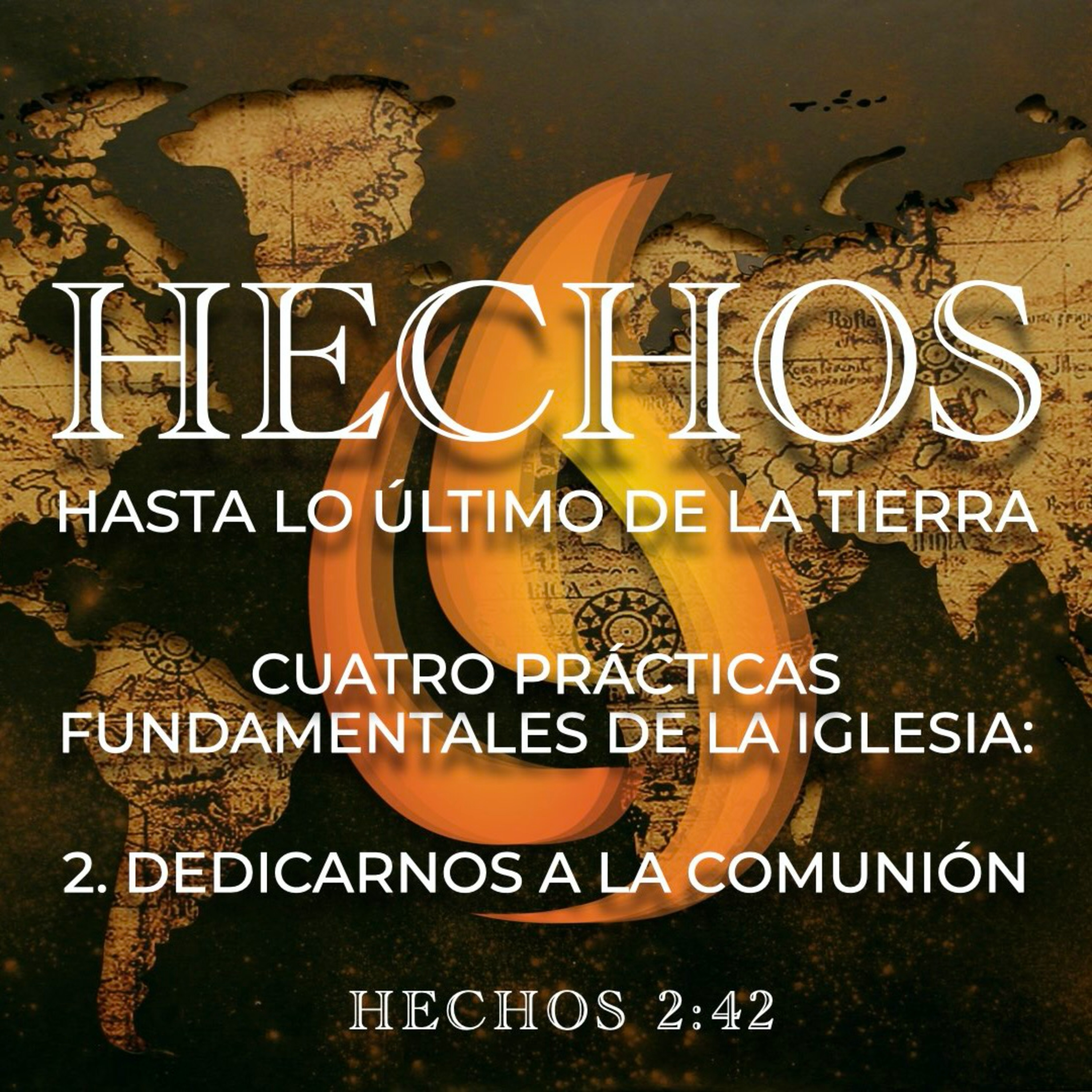 Hechos 2.42 – Cuatro Prácticas Fundamentales de la Iglesia, Parte 3 episode artwork