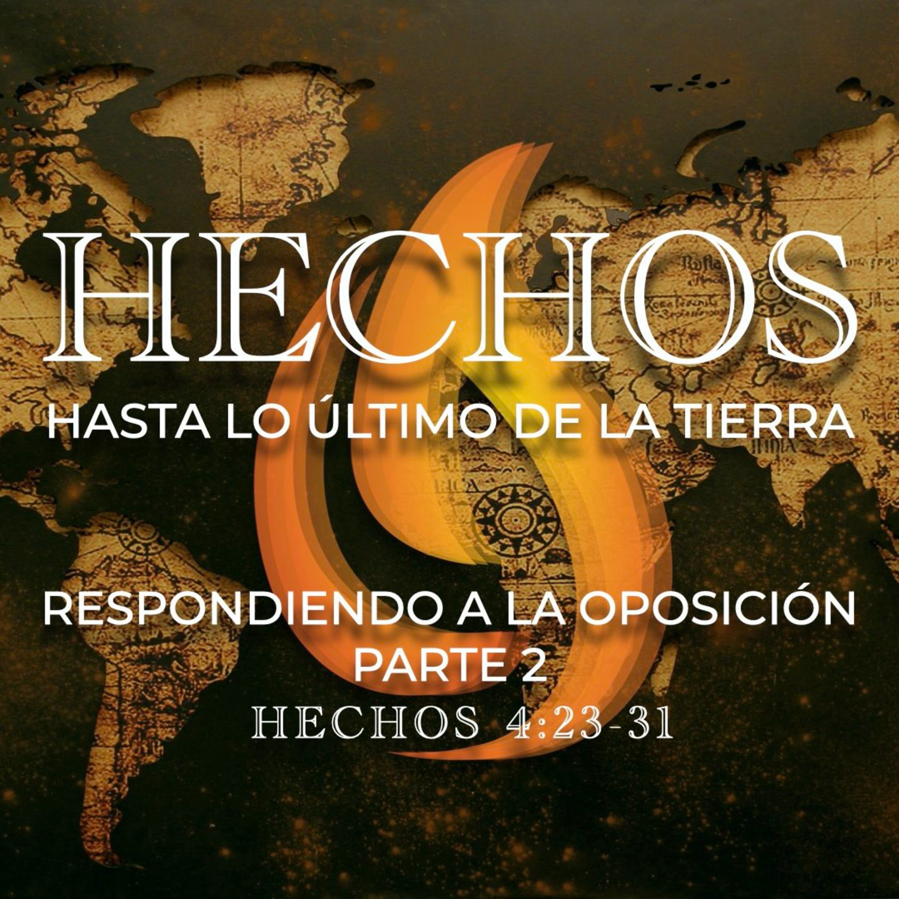 Hechos 4.23-31 – Respondiendo a la Oposición, Parte 2 episode artwork