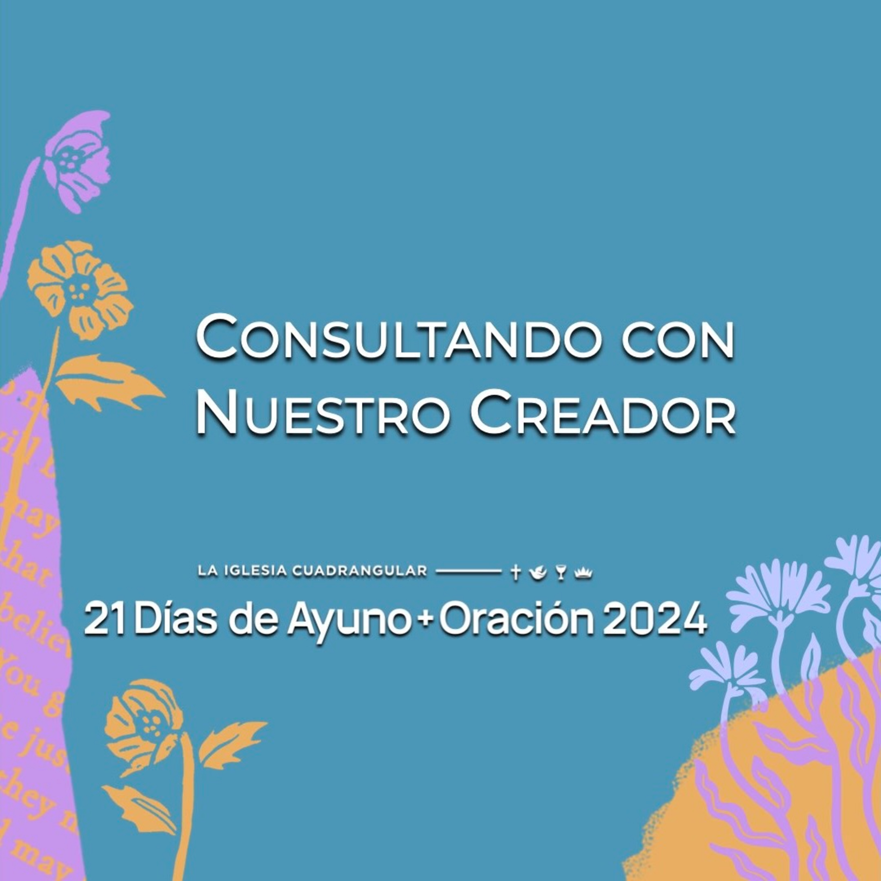 Consultando con Nuestro Creador