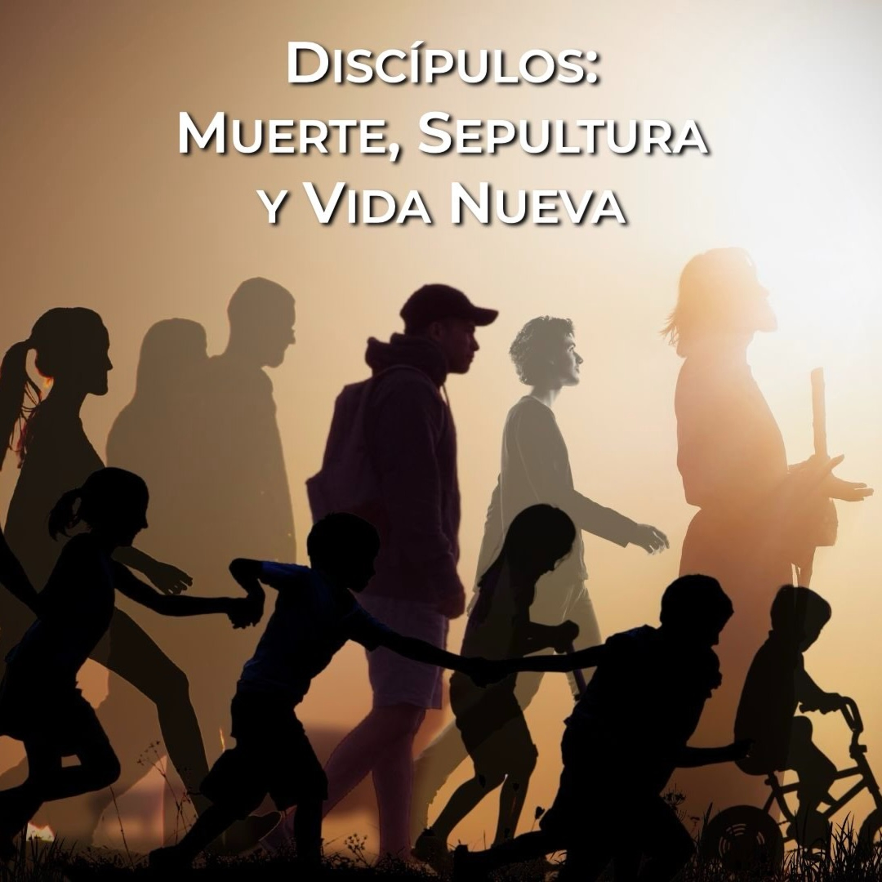 Discípulos – Muerte, Sepultura y Vida Nueva episode artwork