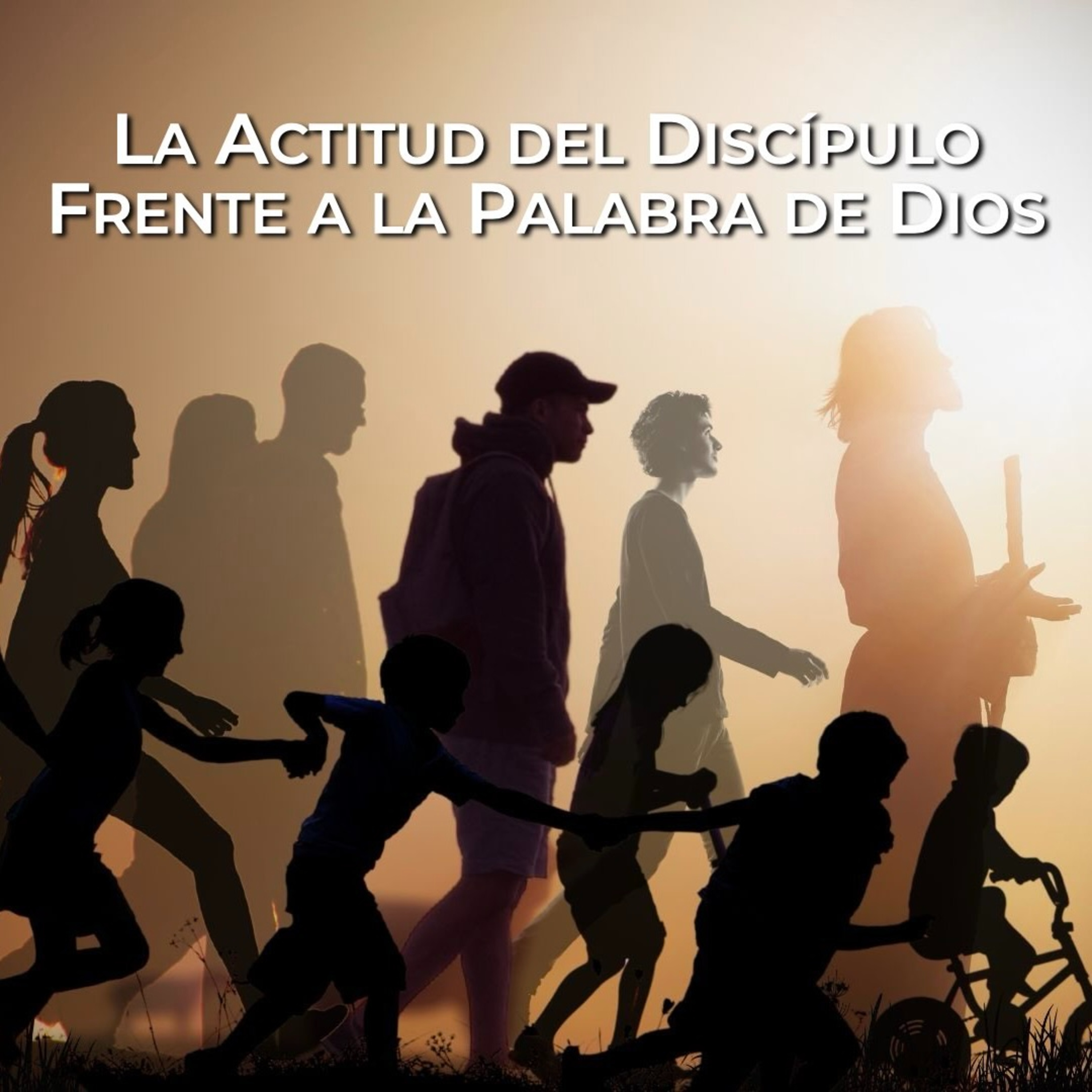 La Actitud del Discípulo frente a la Palabra de Dios episode artwork