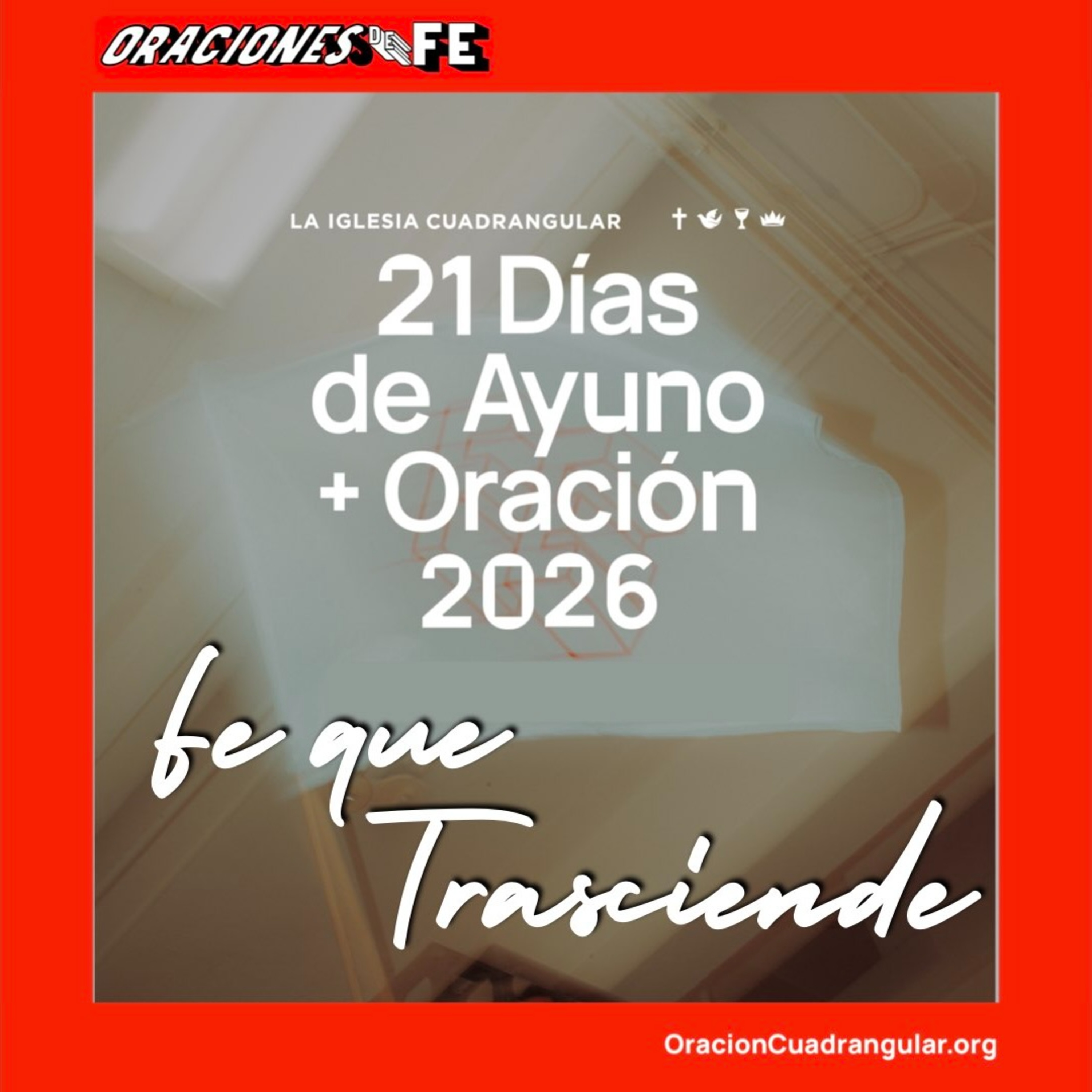 21 Días de Ayuno + Oración – Fe que Trasciende episode artwork