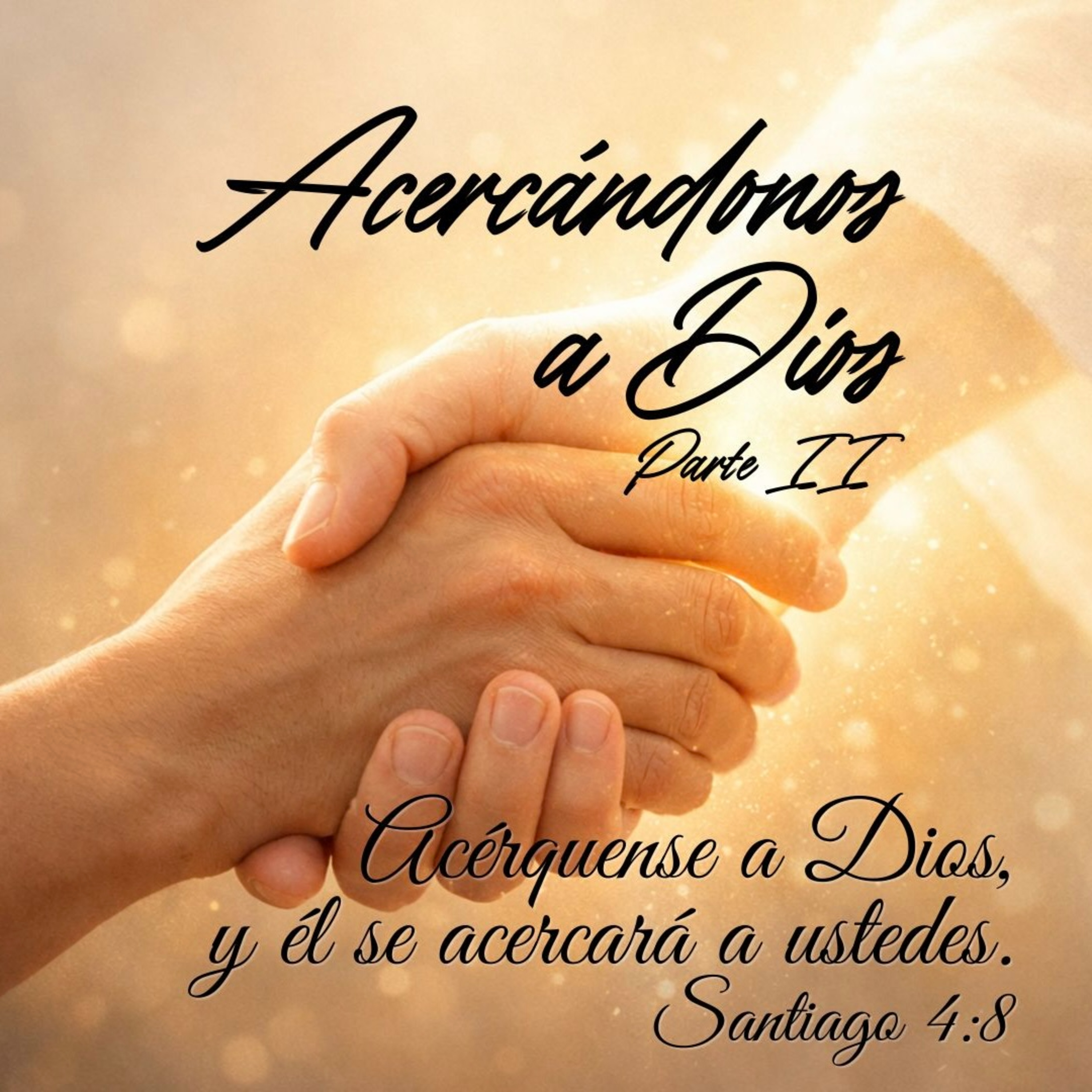 Acercándonos a Dios, Parte II episode artwork
