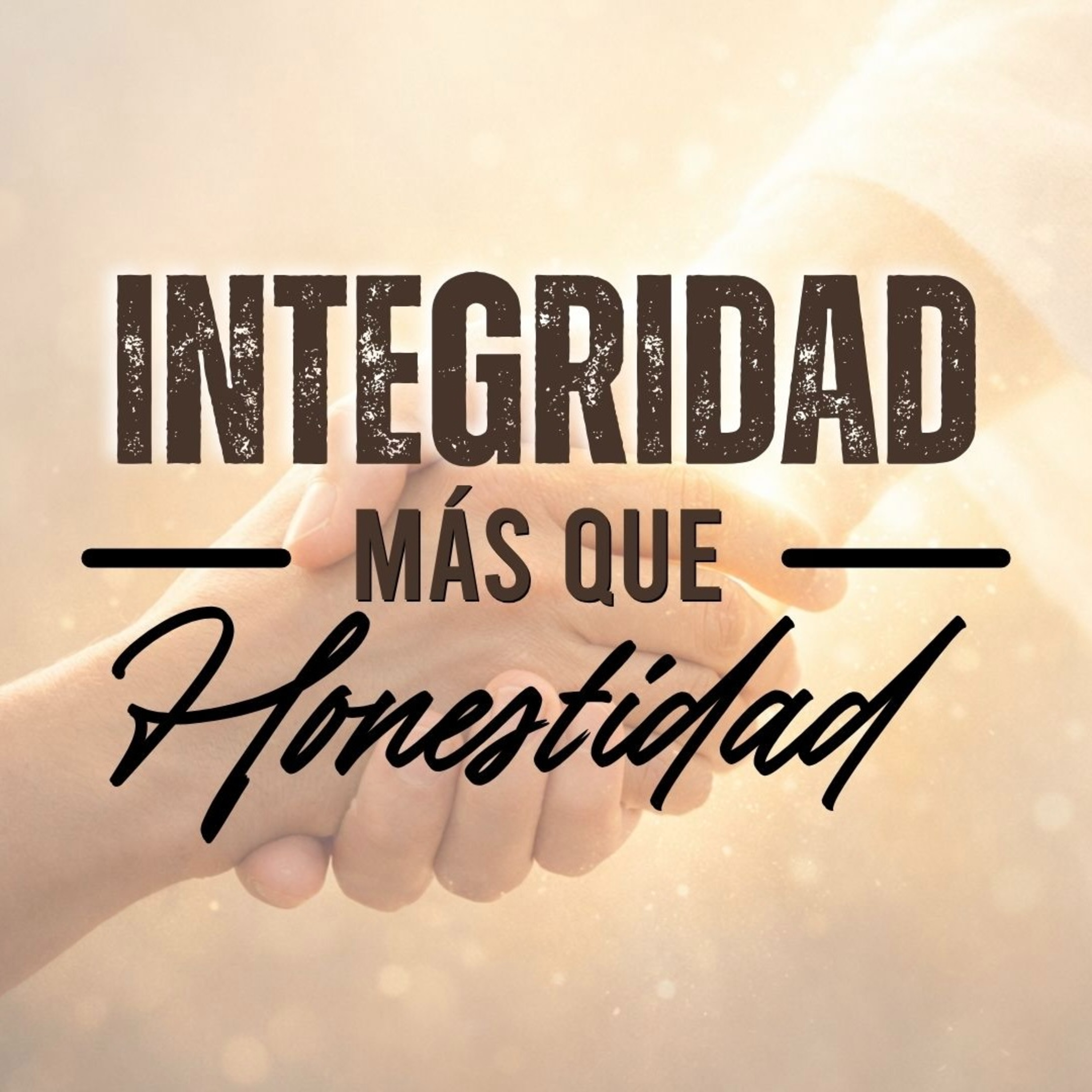 Integridad, Más que Honestidad episode artwork