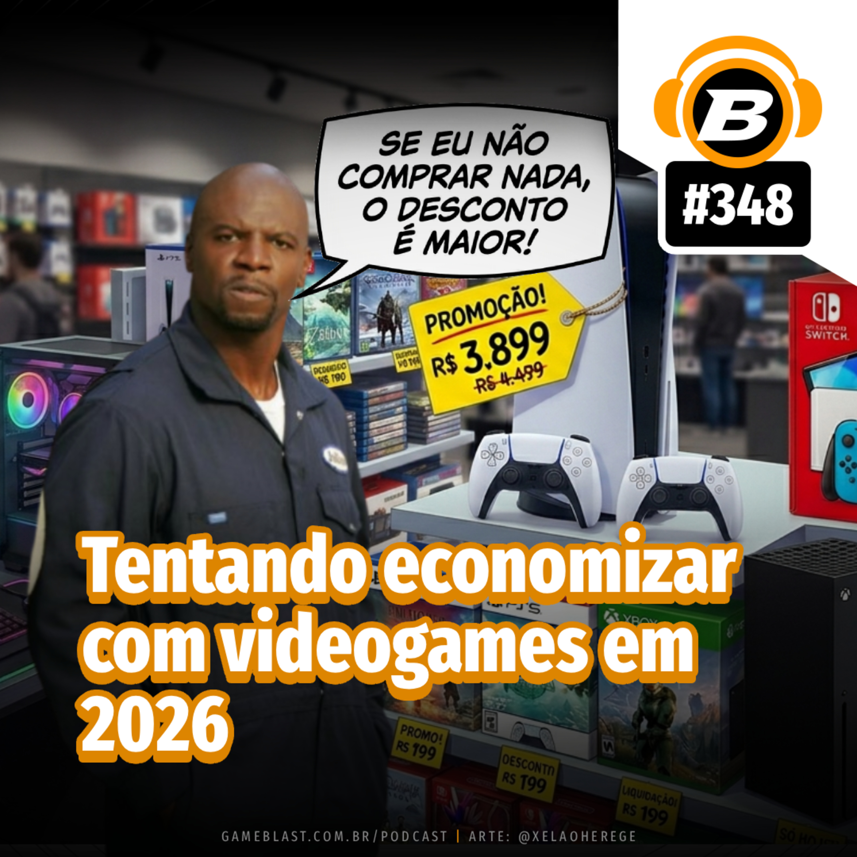 BlastCast #348 – Tentando economizar com videogames em 2026 episode artwork