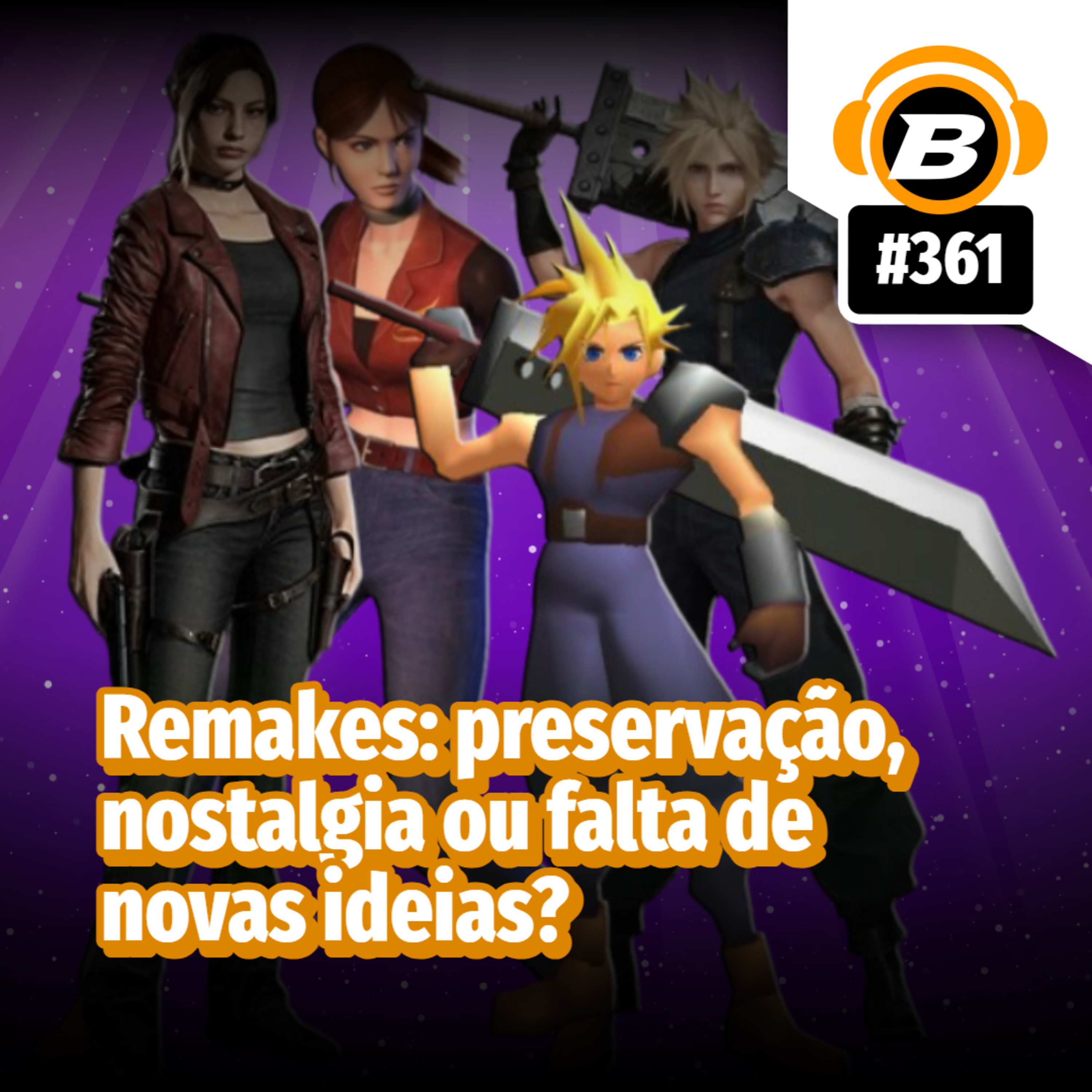 BlastCast #361 – Remakes: preservação, nostalgia ou falta de novas ideias? episode artwork