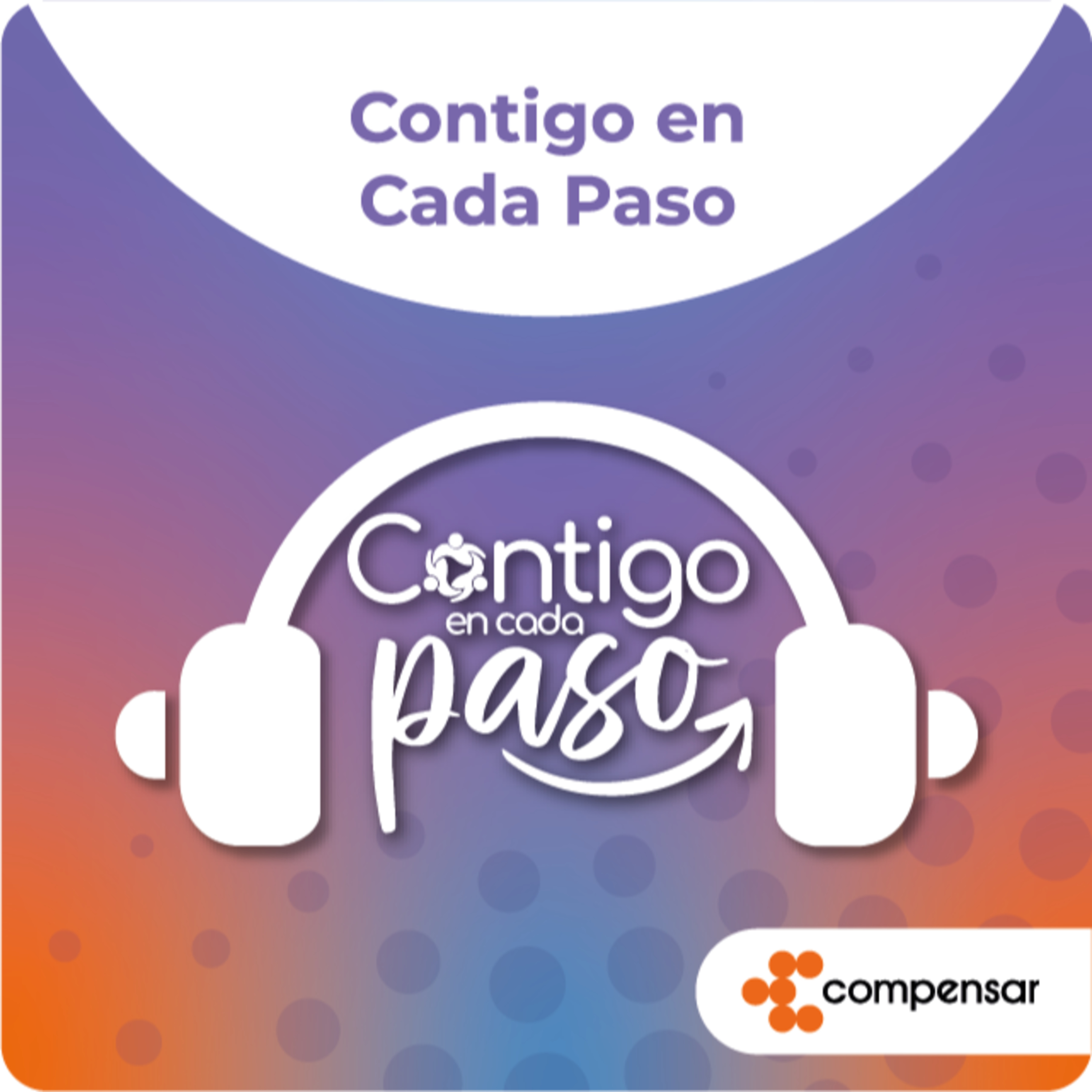 Episodio 14: Gloria Sastoque: Tejiendo sueños y oportunidades | Contigo en Cada Paso episode artwork