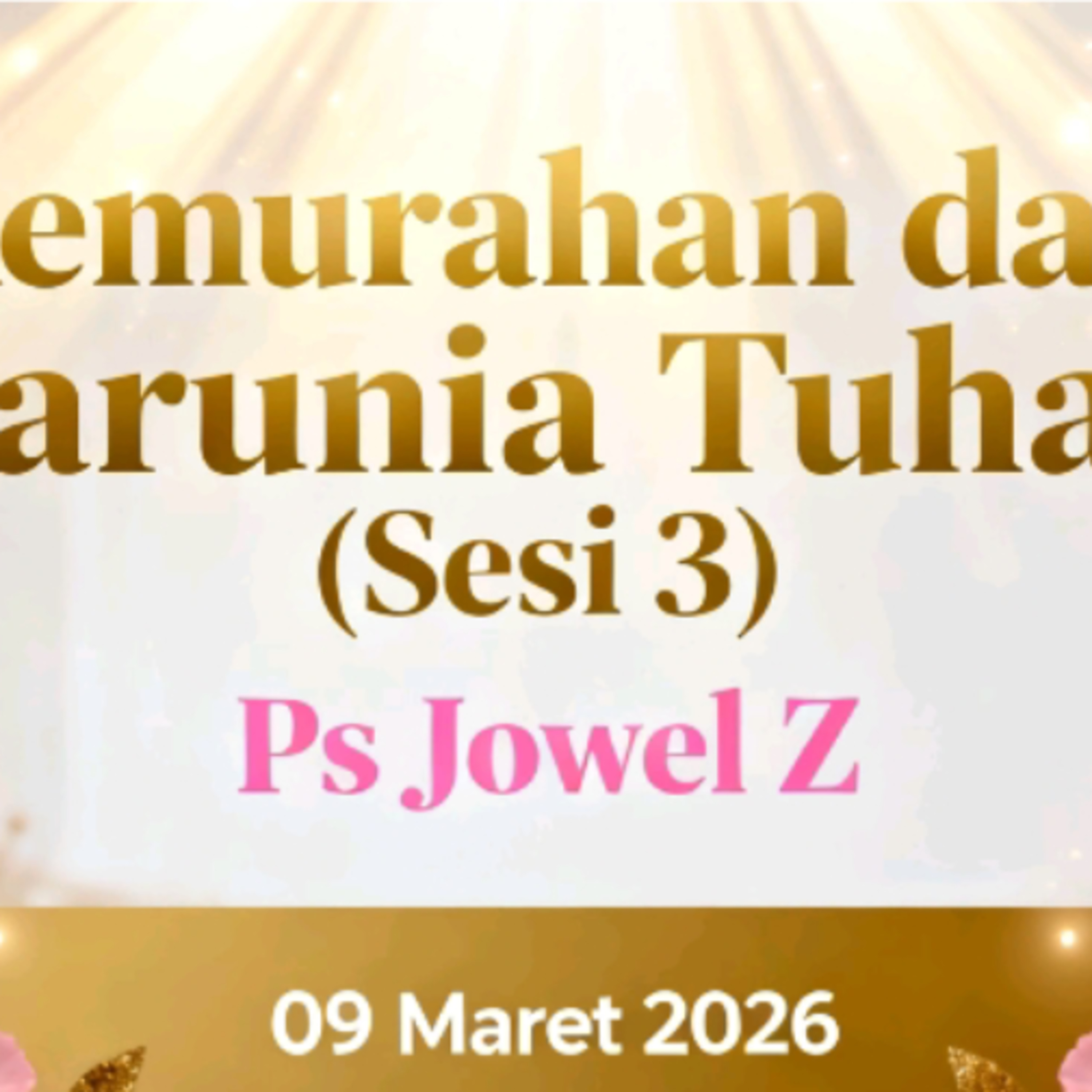 Zoominar - Kemurahan dan Karunia Tuhan (Sesi 3) - Ps Jowel Elia - 09 Maret 2026 episode artwork