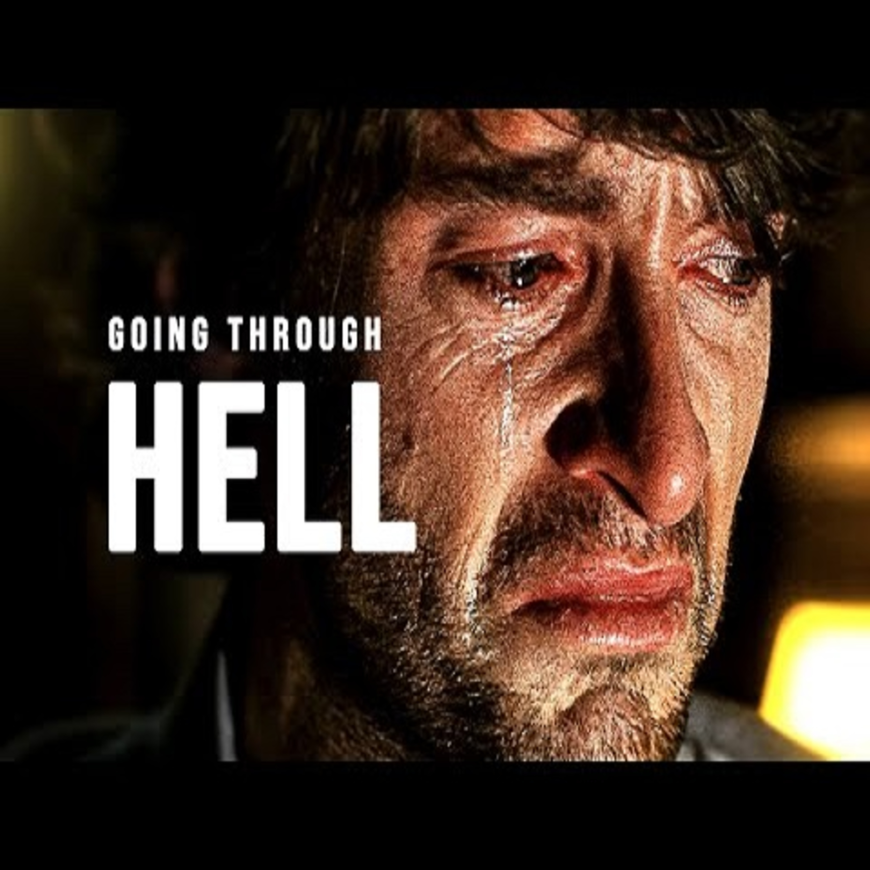 GOING THROUGH HELL Motivational Speech