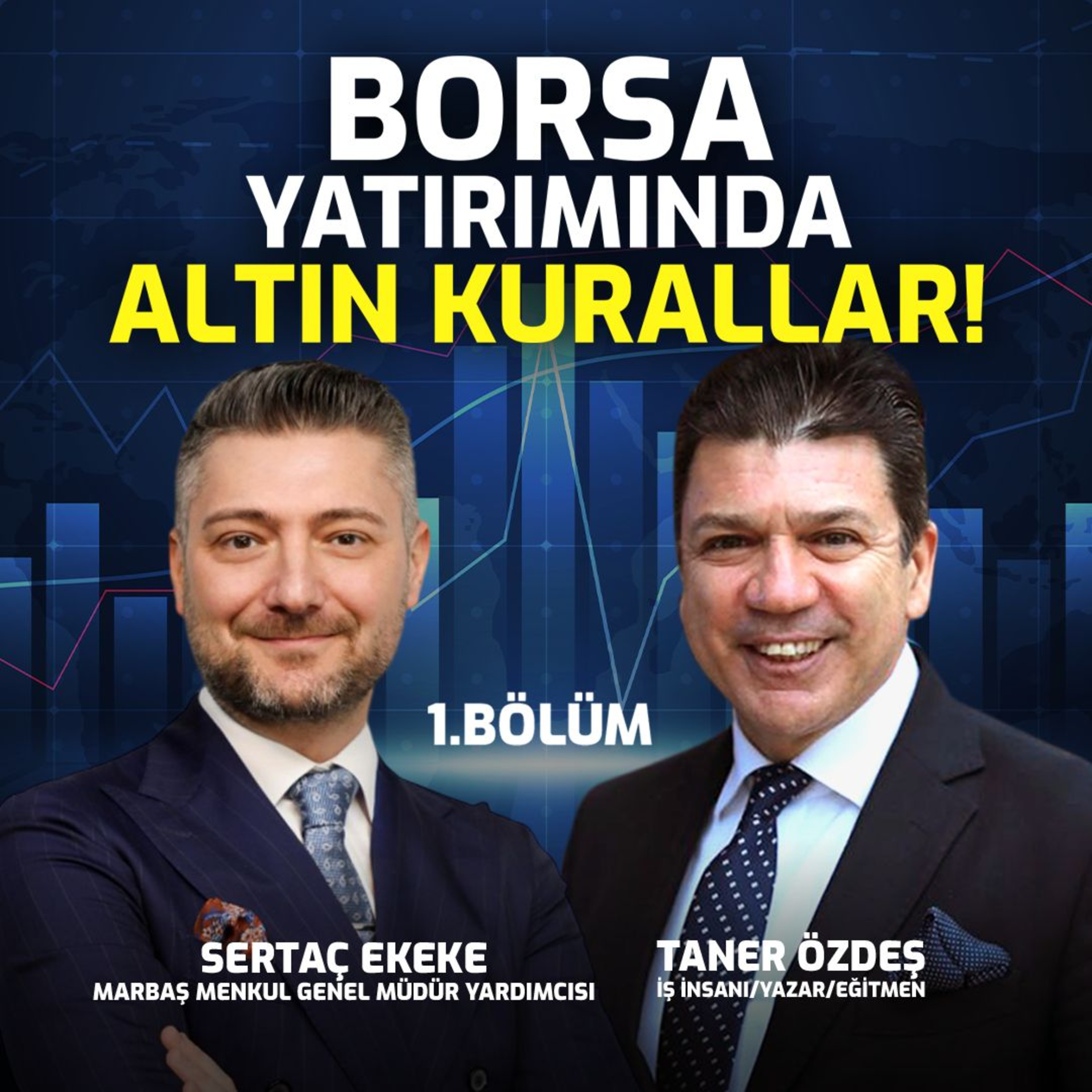 Borsa Yatırımında Altın Kurallar! Sertaç Ekeke'den Tüyolar!