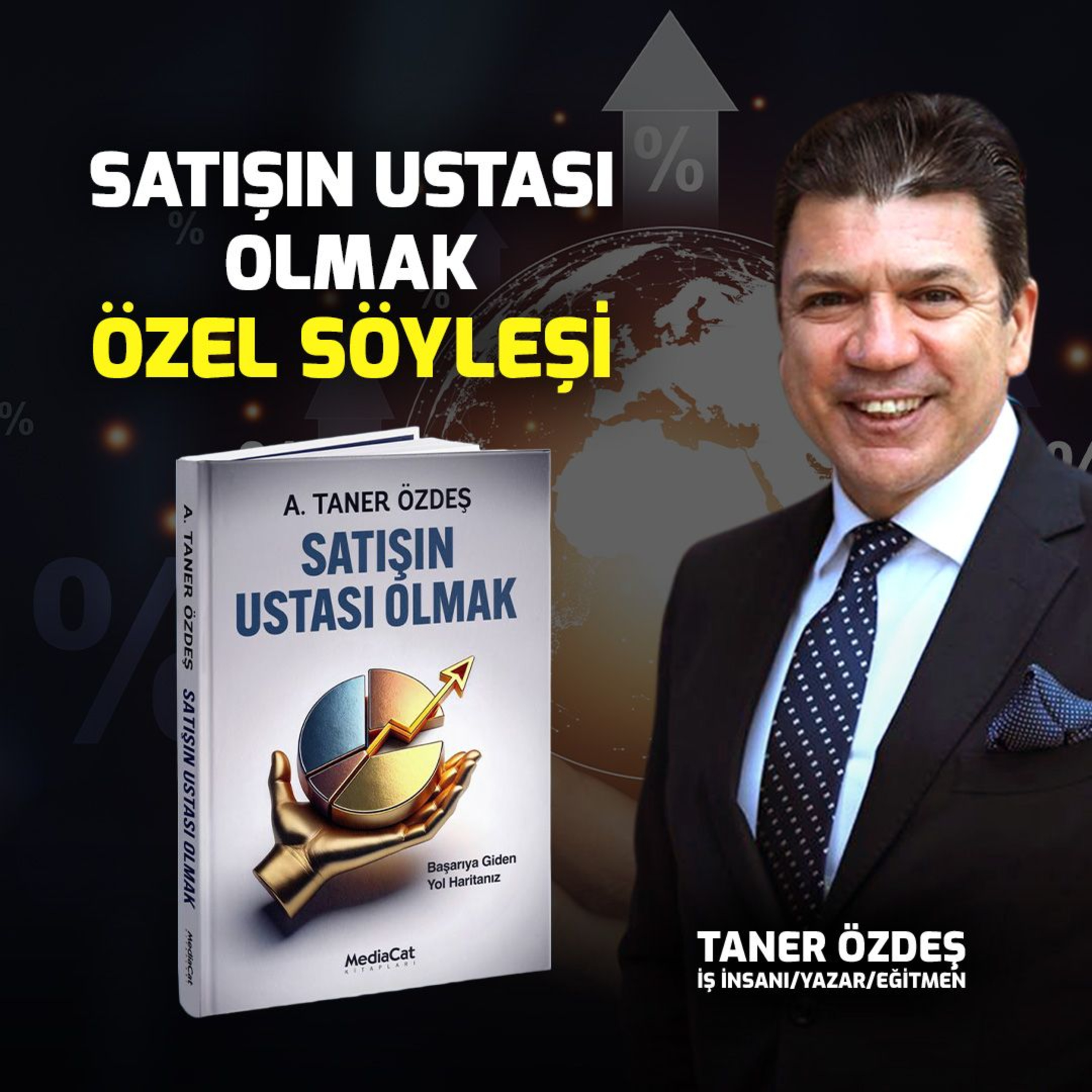 'Satışın Ustası Olmak' Özel Söyleşi | Taner Özdeş
