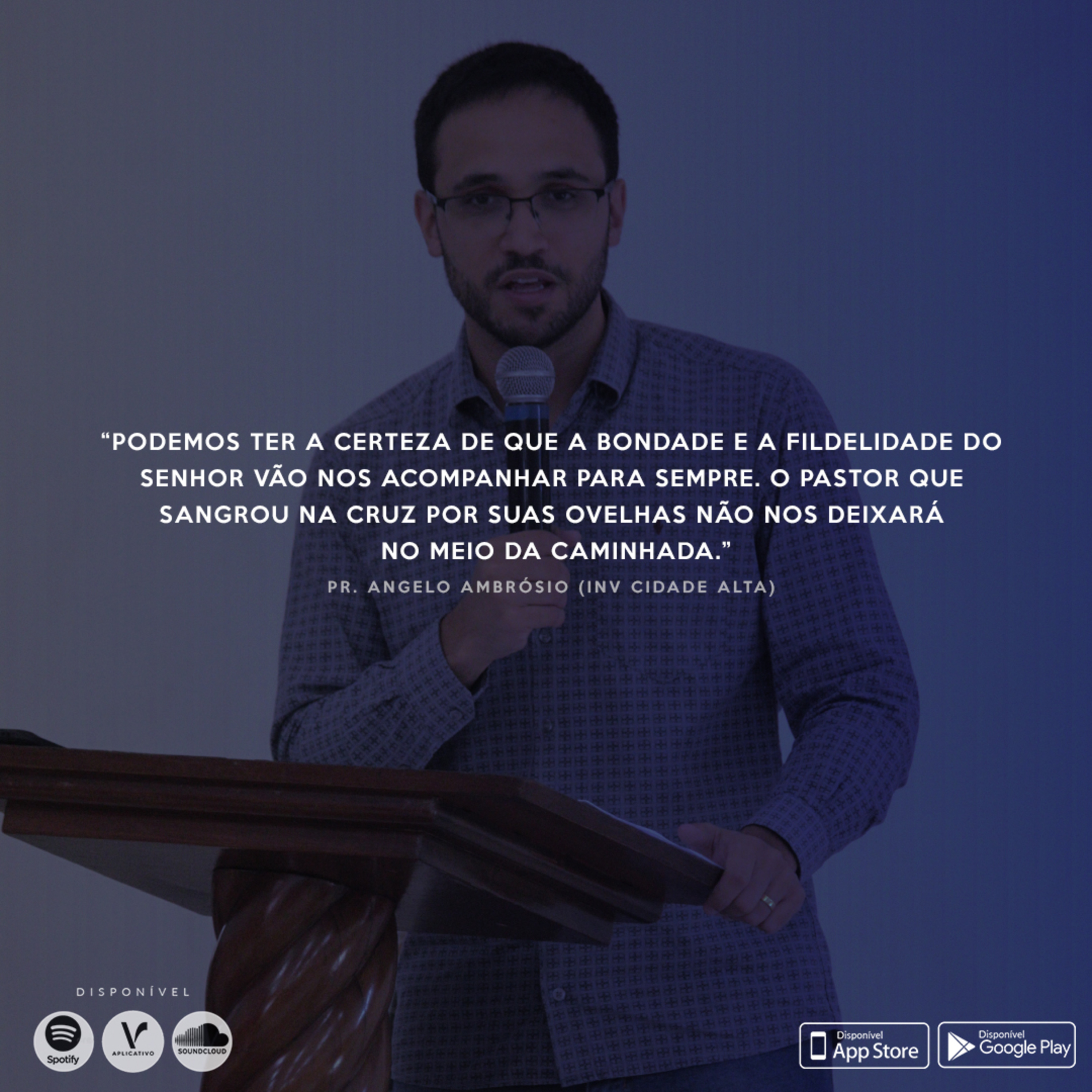 O Senhor é o meu pastor; de nada terei falta - Pr. Angelo Ambrósio (INV Cidade Alta)  episode artwork