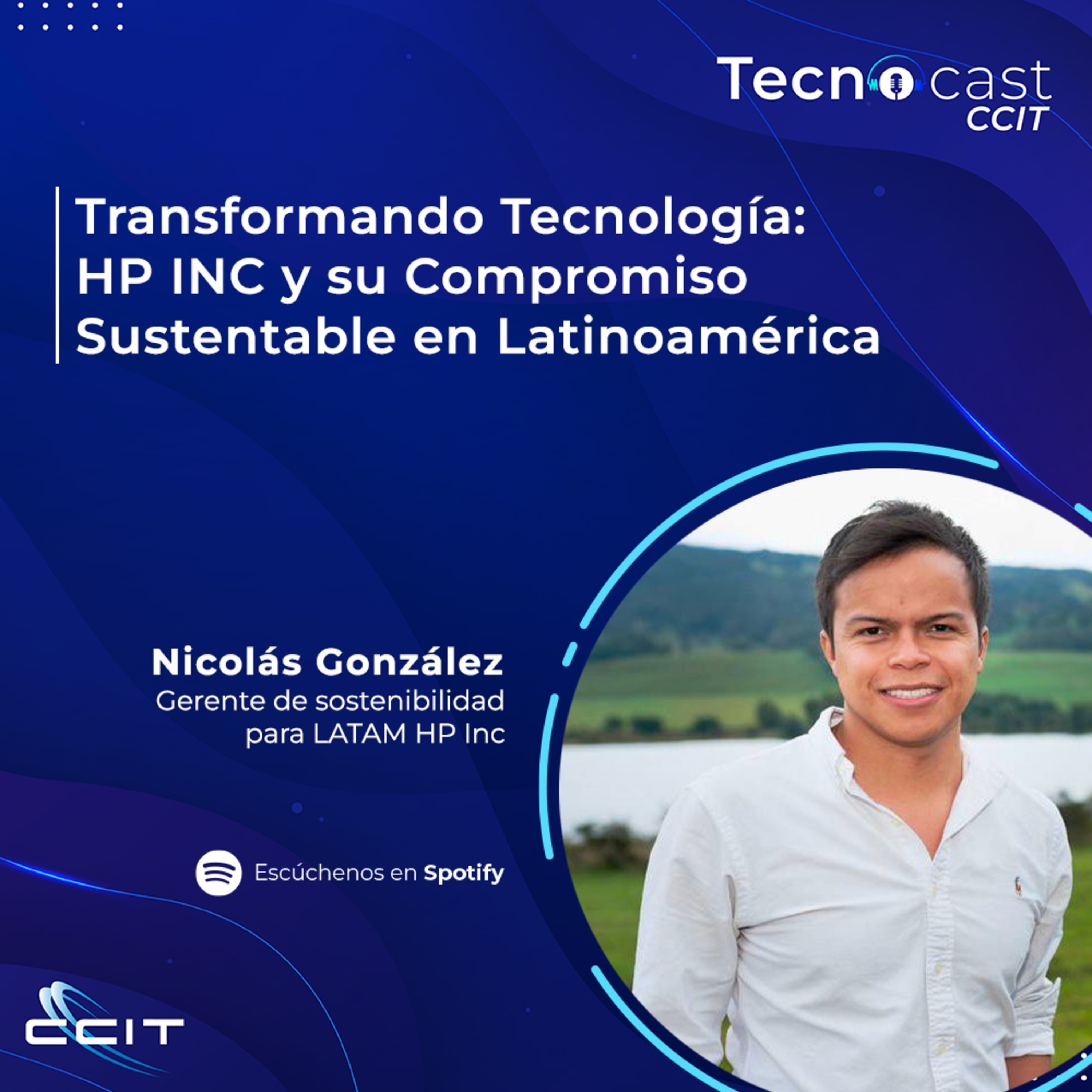 Transformando Tecnología: HP INC y su Compromiso Sustentable en Latinoamérica episode artwork