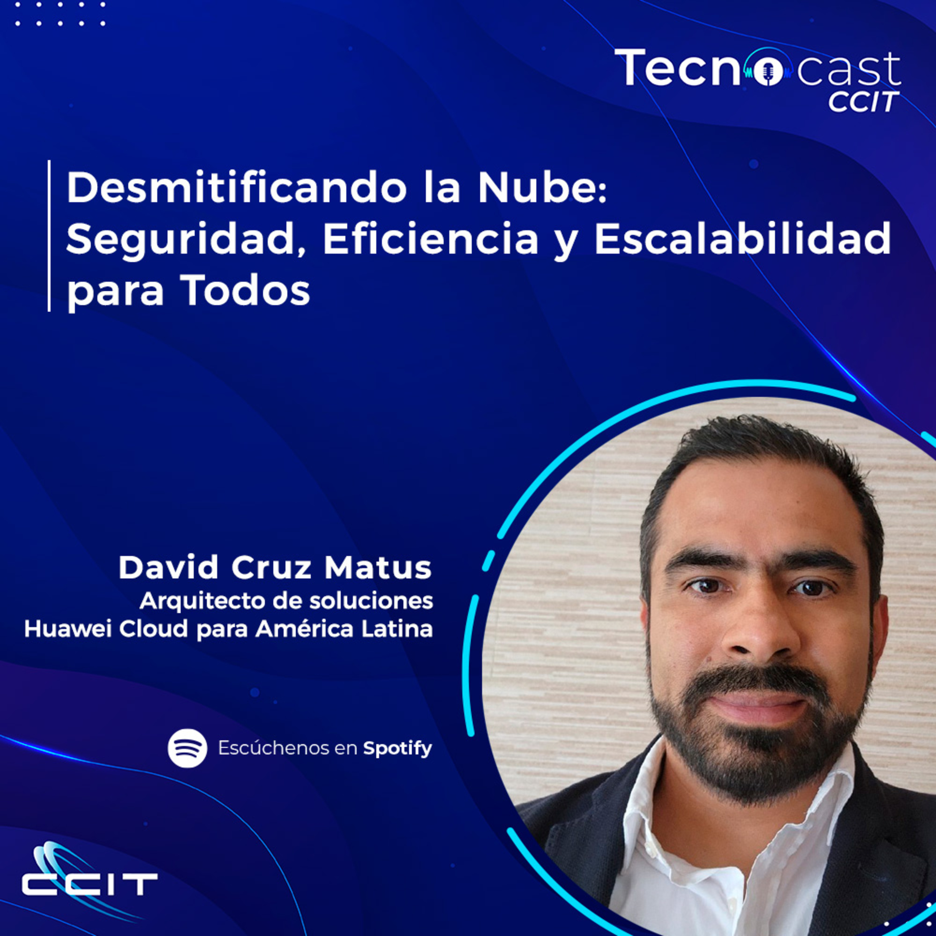 Desmitificando la Nube: Seguridad, Eficiencia y Escalabilidad para Todos episode artwork