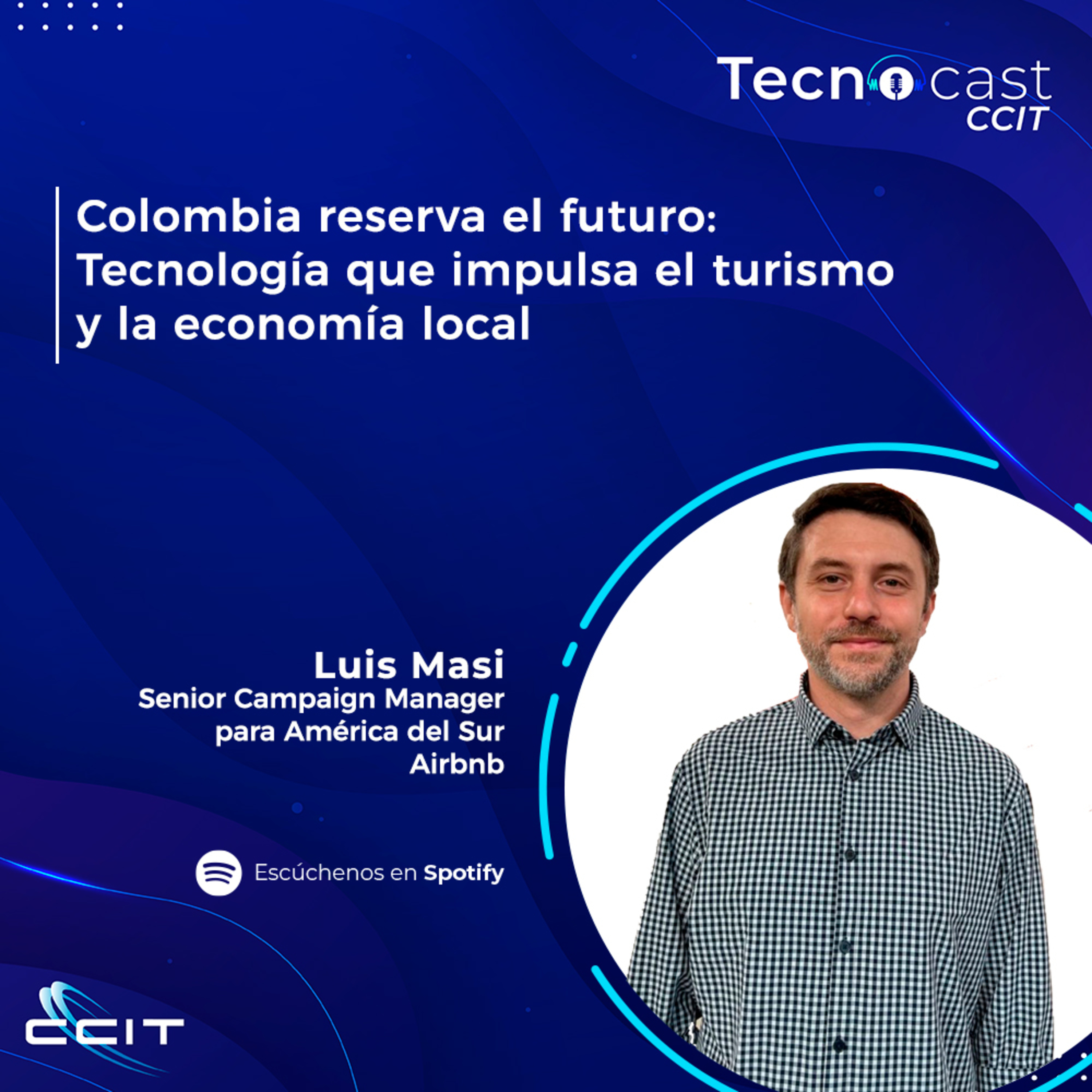 Colombia reserva el futuro: tecnología que impulsa el turismo y la economía local episode artwork