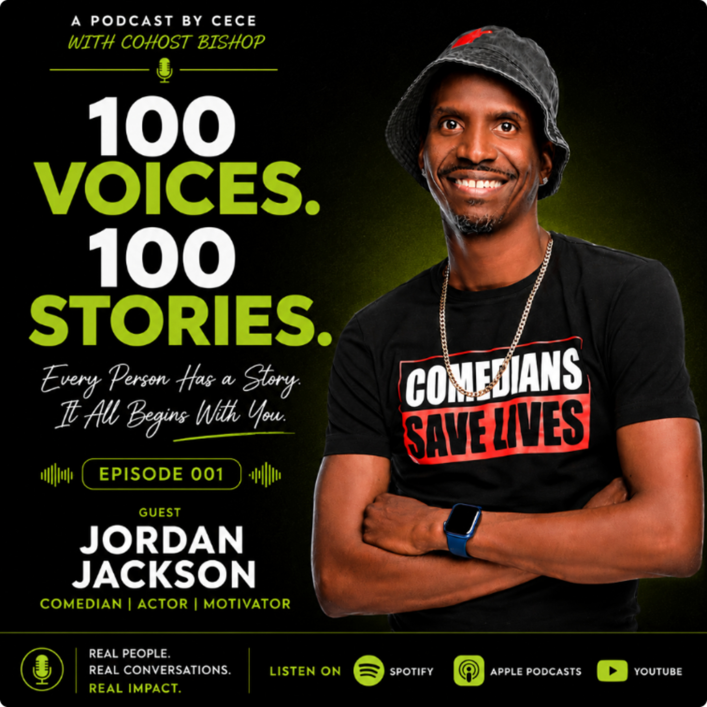 Episode 001 | Jordan Jackson: Finding Purpose Through Laughter & Positivity |100 Voices.100 Stories. episode artwork