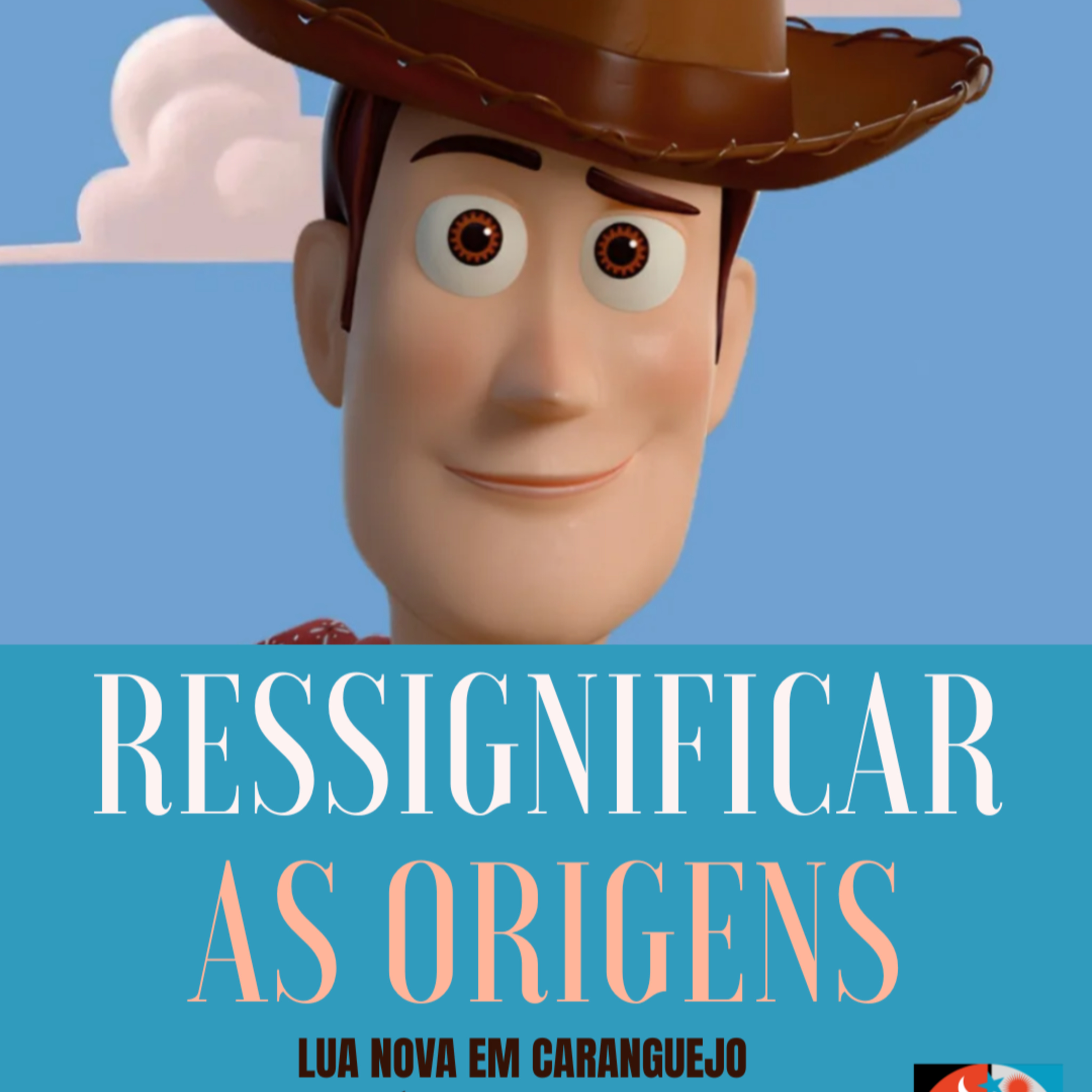 RESSIGNIFICAR AS ORIGENS- LUA NOVA EM CARANGUEJO- EP. 621 episode artwork