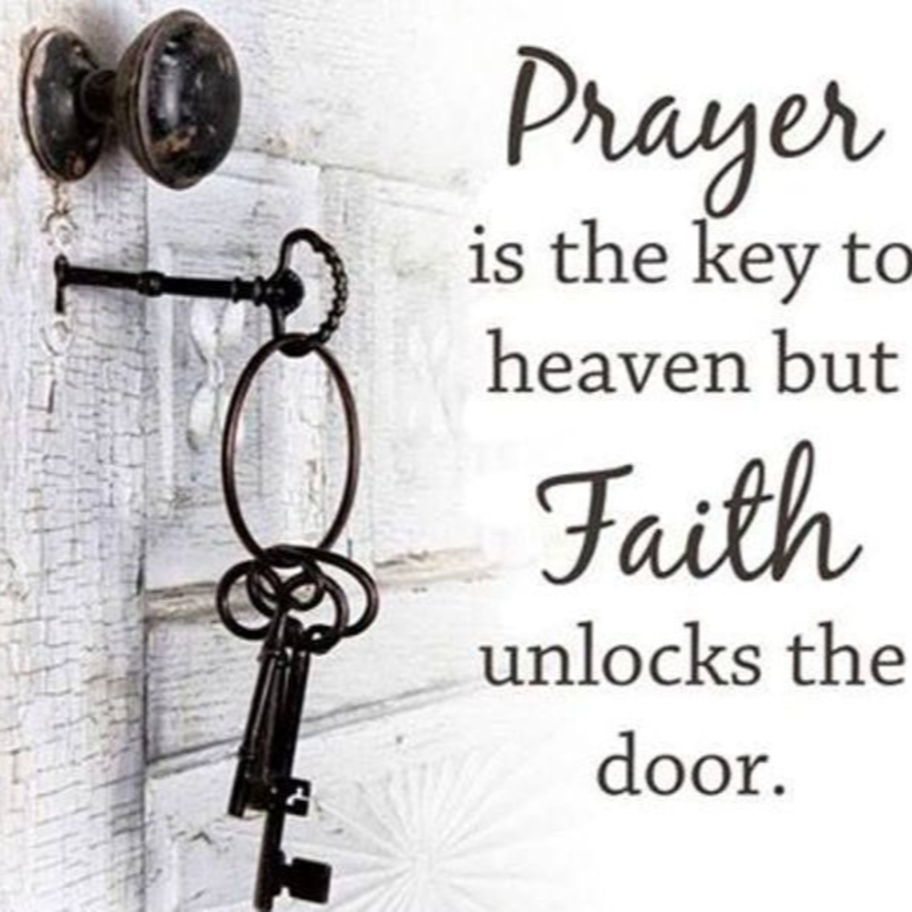 Prayer is the Key & Faith Unlocks the Door episode artwork