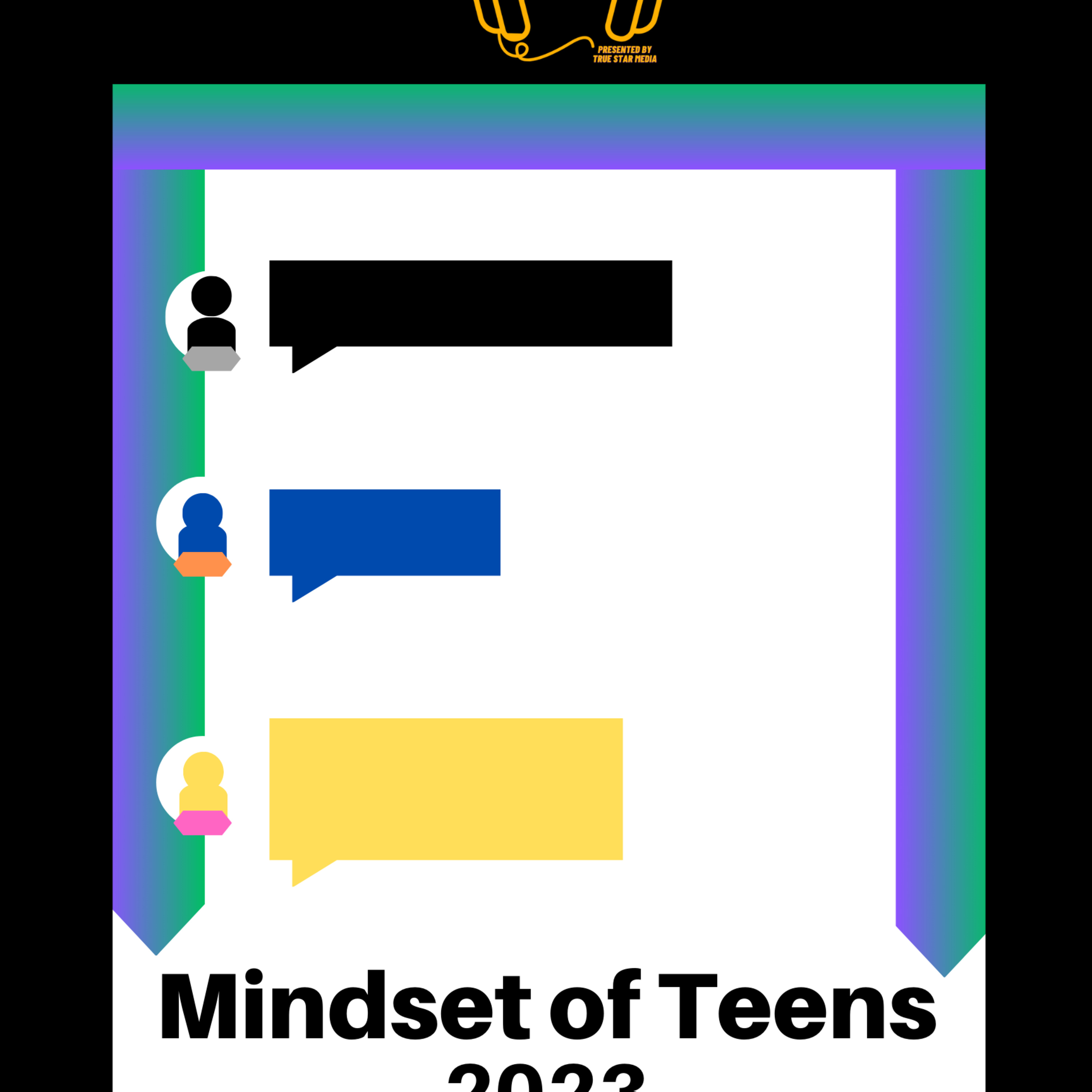 #TrueTopics Podcast Mindset of Youth 2023 episode artwork