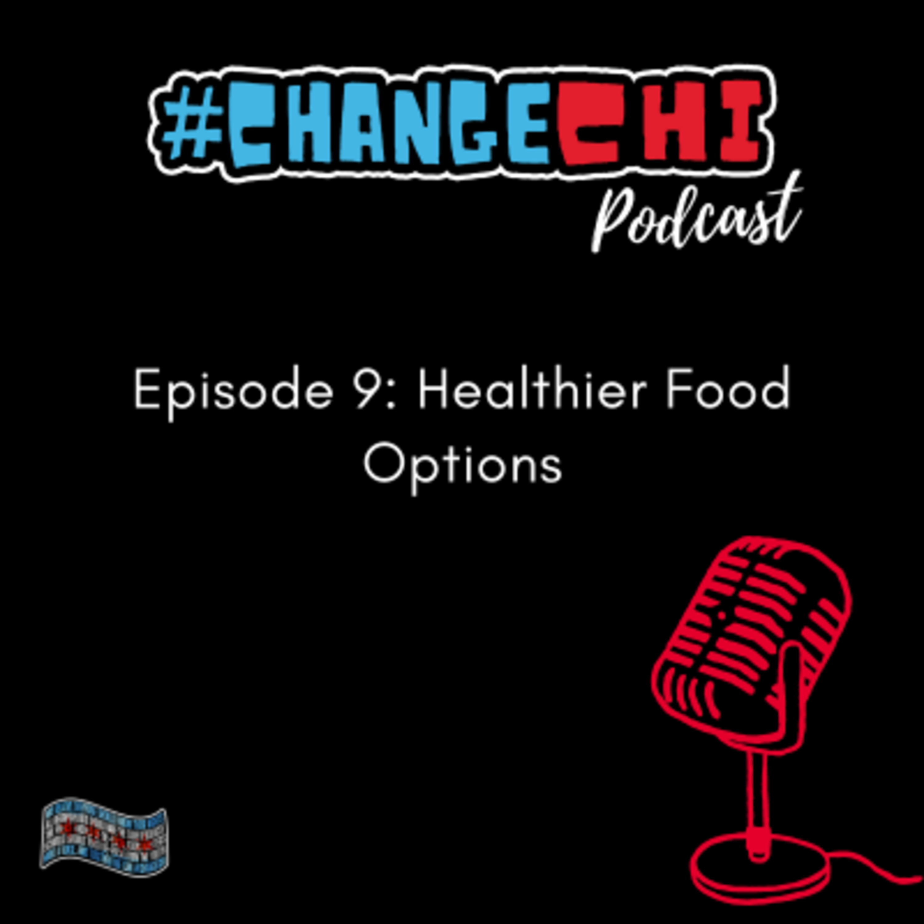 #TCCPodcast: Healthier Food Options  episode artwork