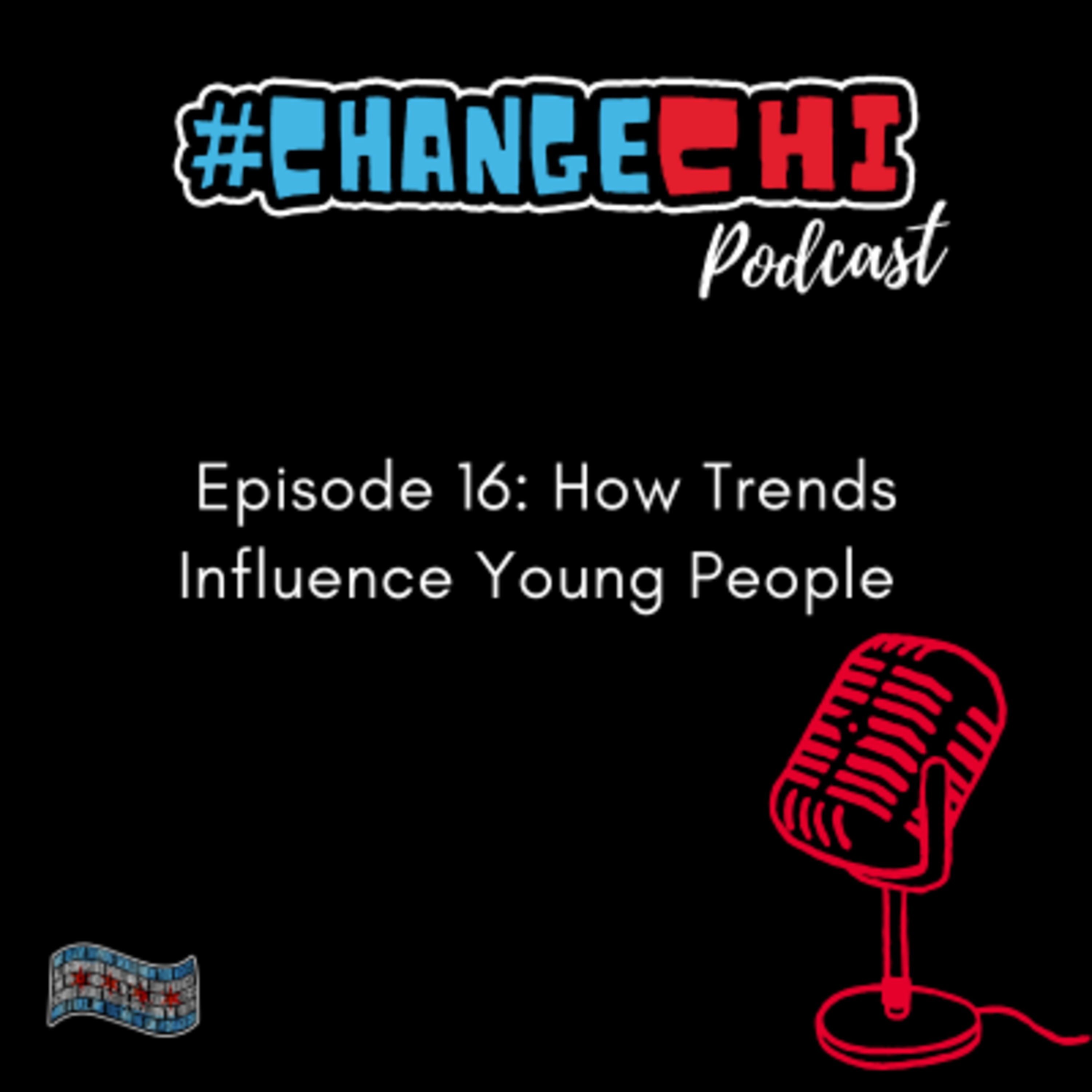 #TTCPodcast: How Trends Influence Young People episode artwork