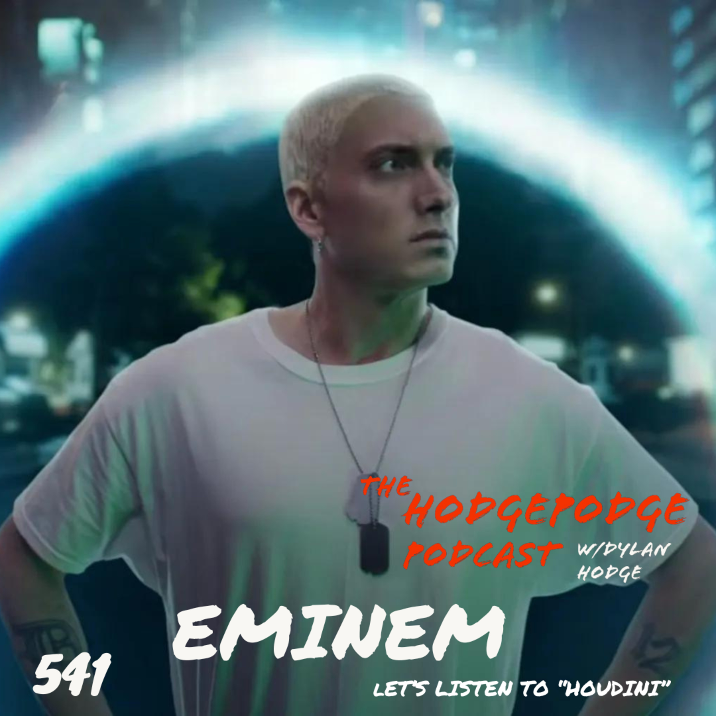 541. Let's Listen to Eminem's "Houdini"