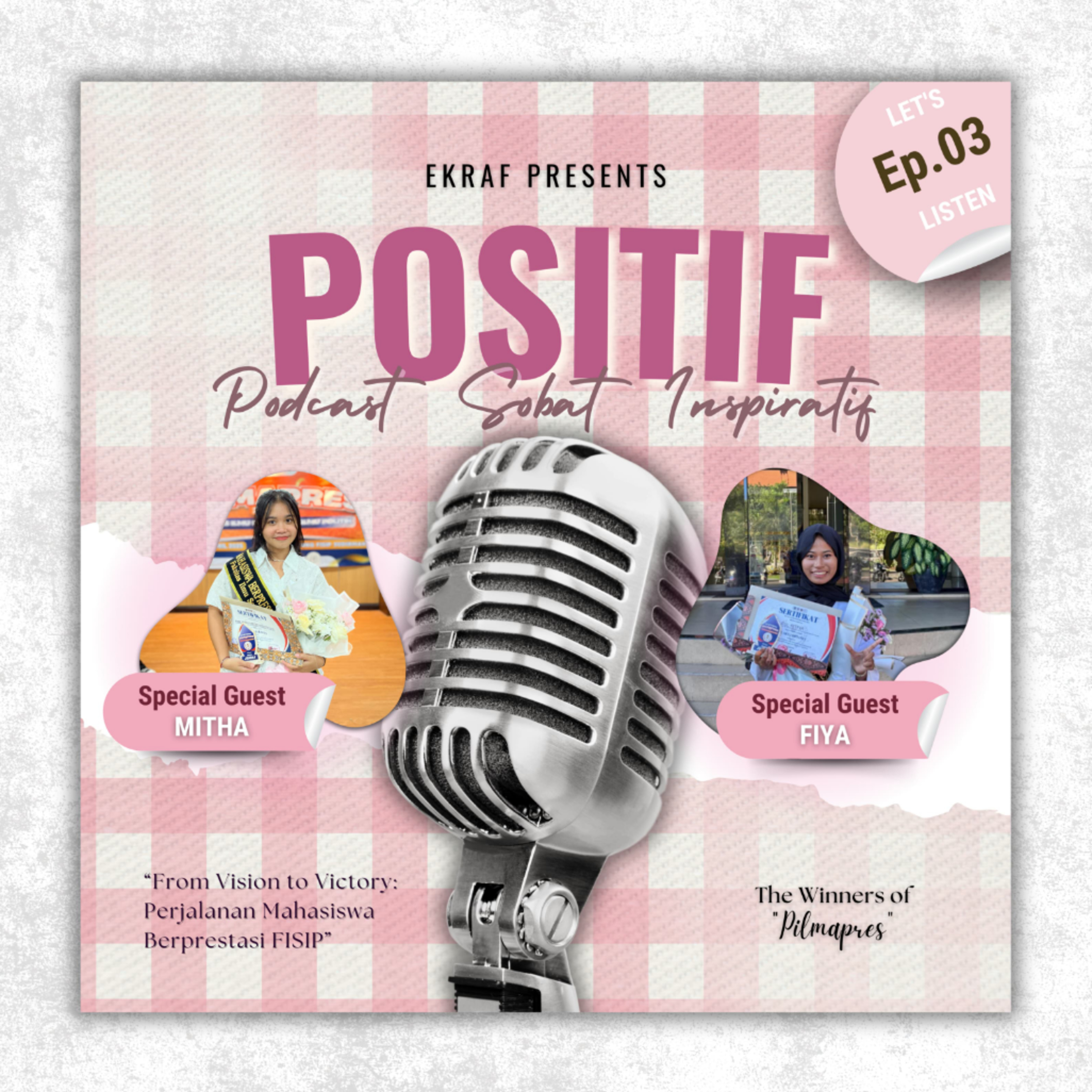From Vision to Victory : Perjalanan Mahasiswa Berprestasi FISIP episode artwork