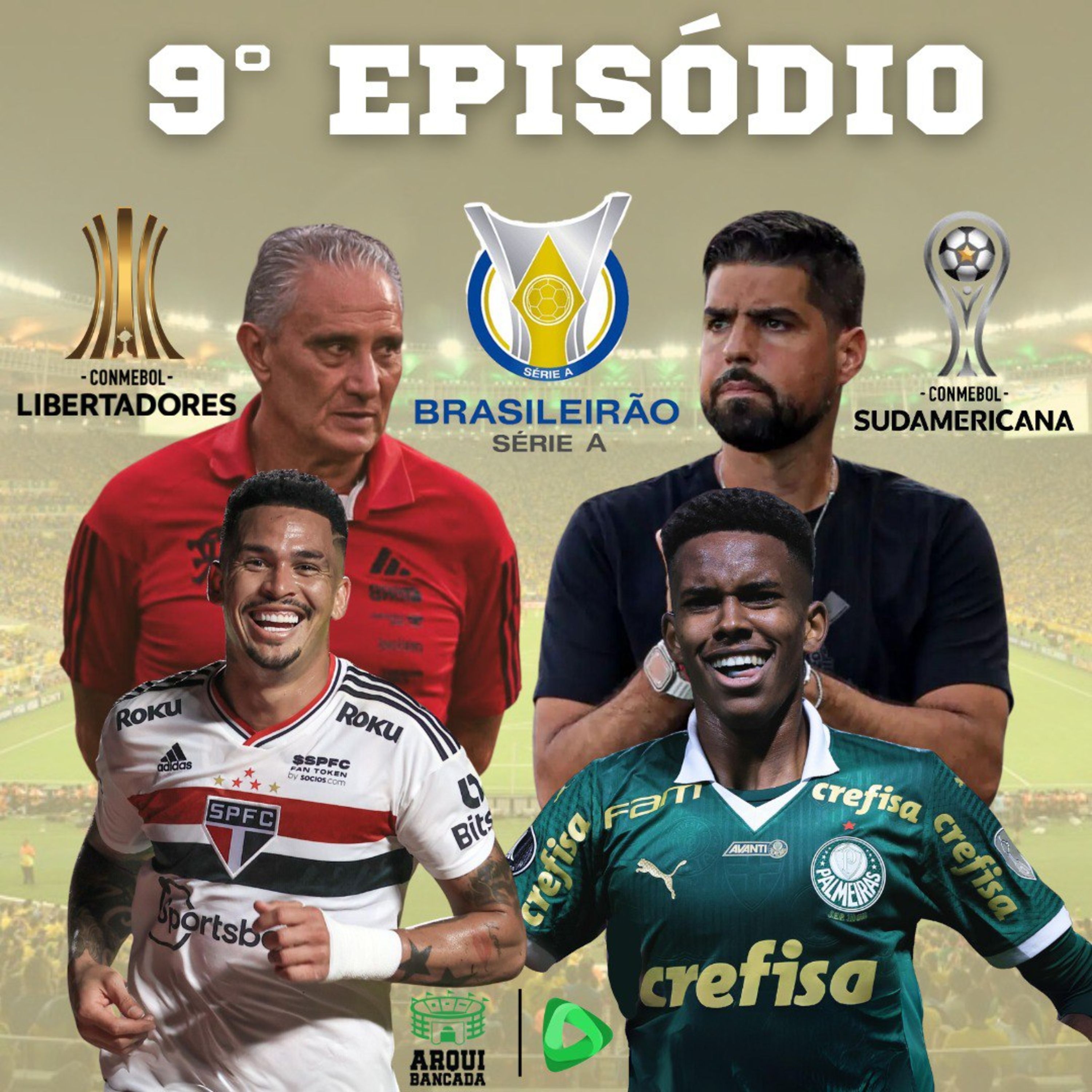 ARQUIBANCADA #09 - As melhores análises do Brasileirão, Libertadores e Sul-Americana!! episode artwork
