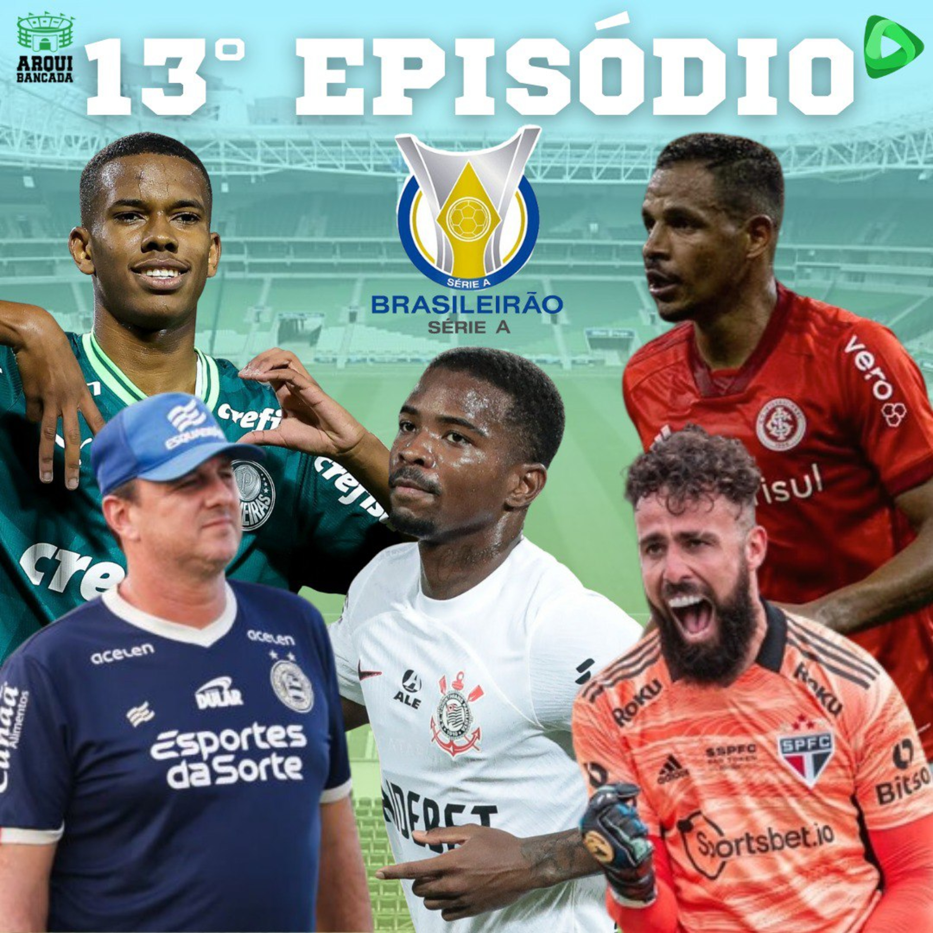 ARQUIBANCADA #13 - Clássicos! Goleadas! Reviravoltas! Esse é o nosso Brasileirão!! episode artwork