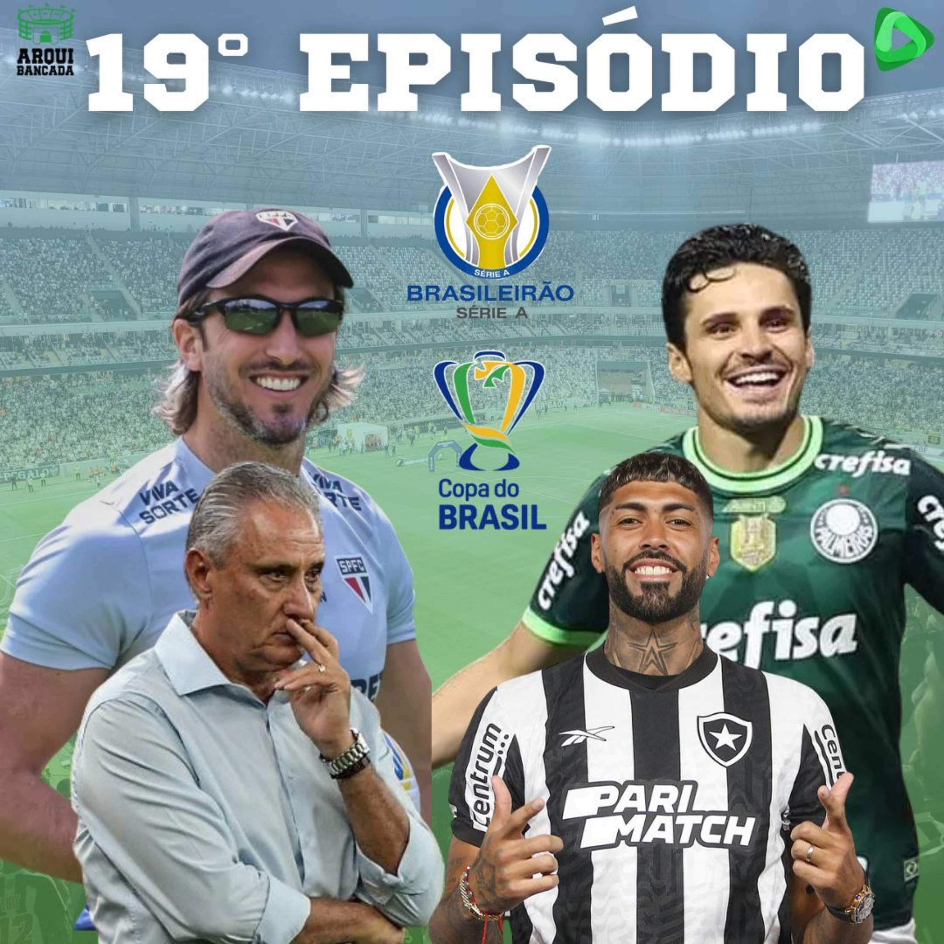 ARQUIBANCADA #19 - Clássicos, demissões e Copa do Brasil!!! episode artwork