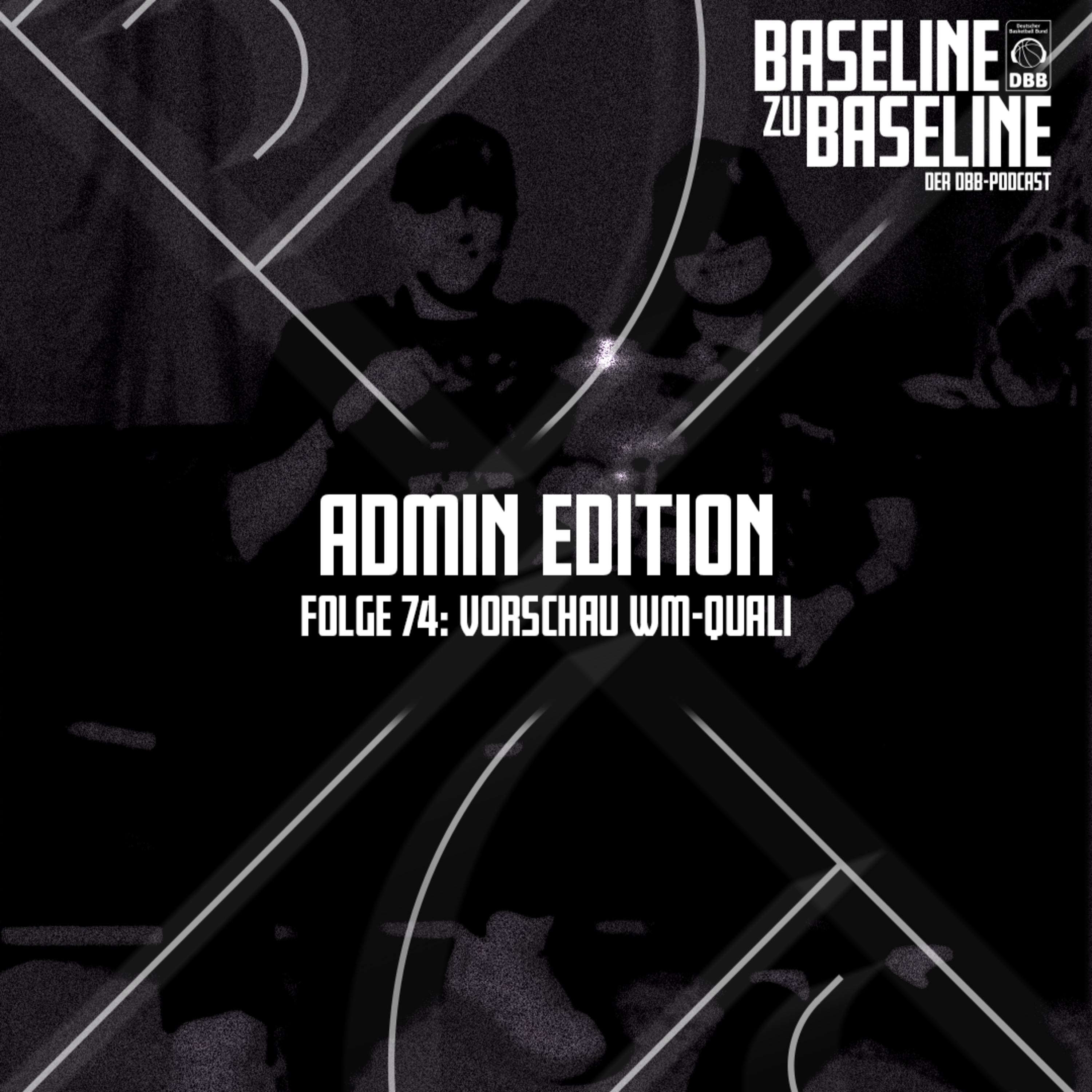 Folge 74: Admin Edition - Vorschau WM-Quali
