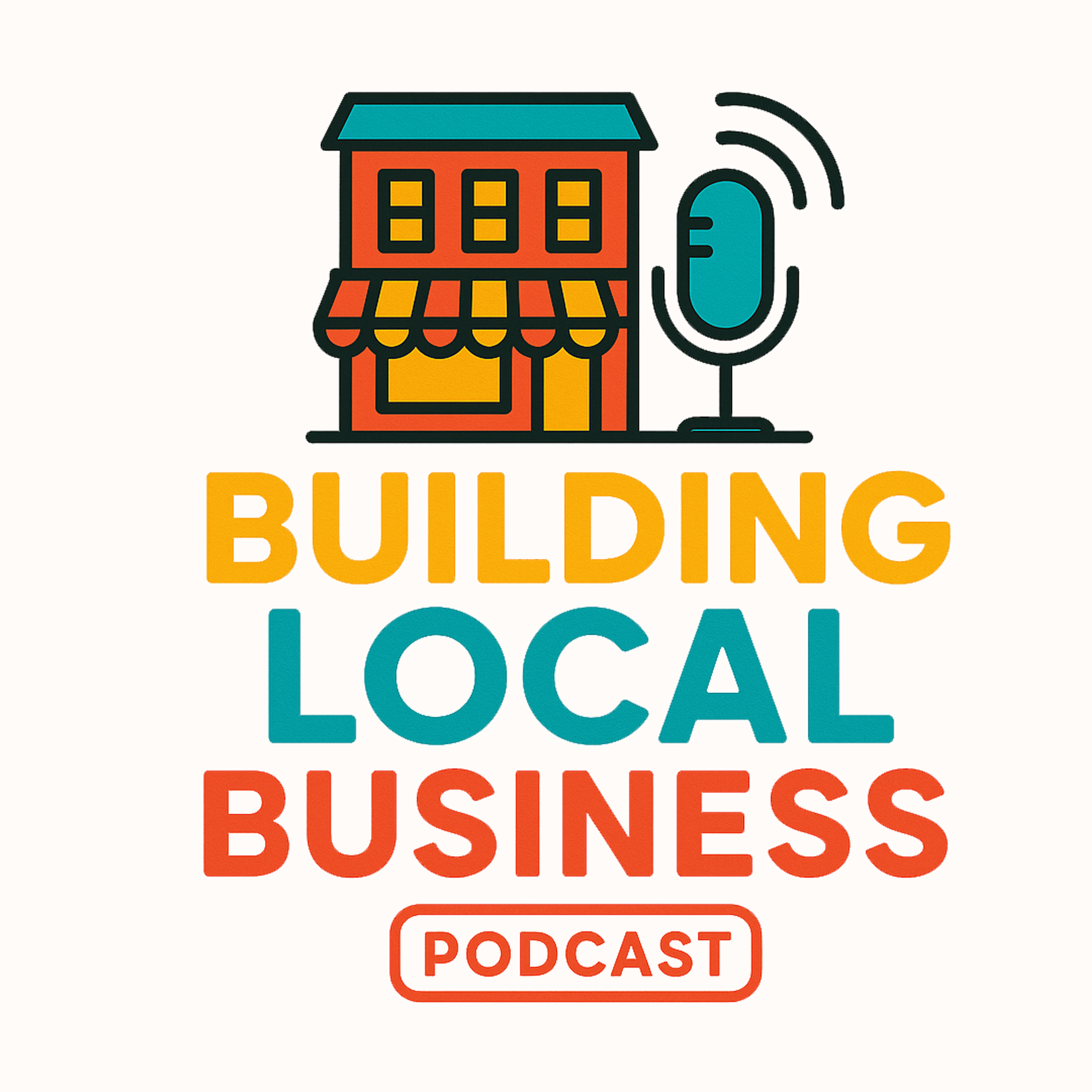 Building Local Business Episode 7 - Nick Bennett episode artwork