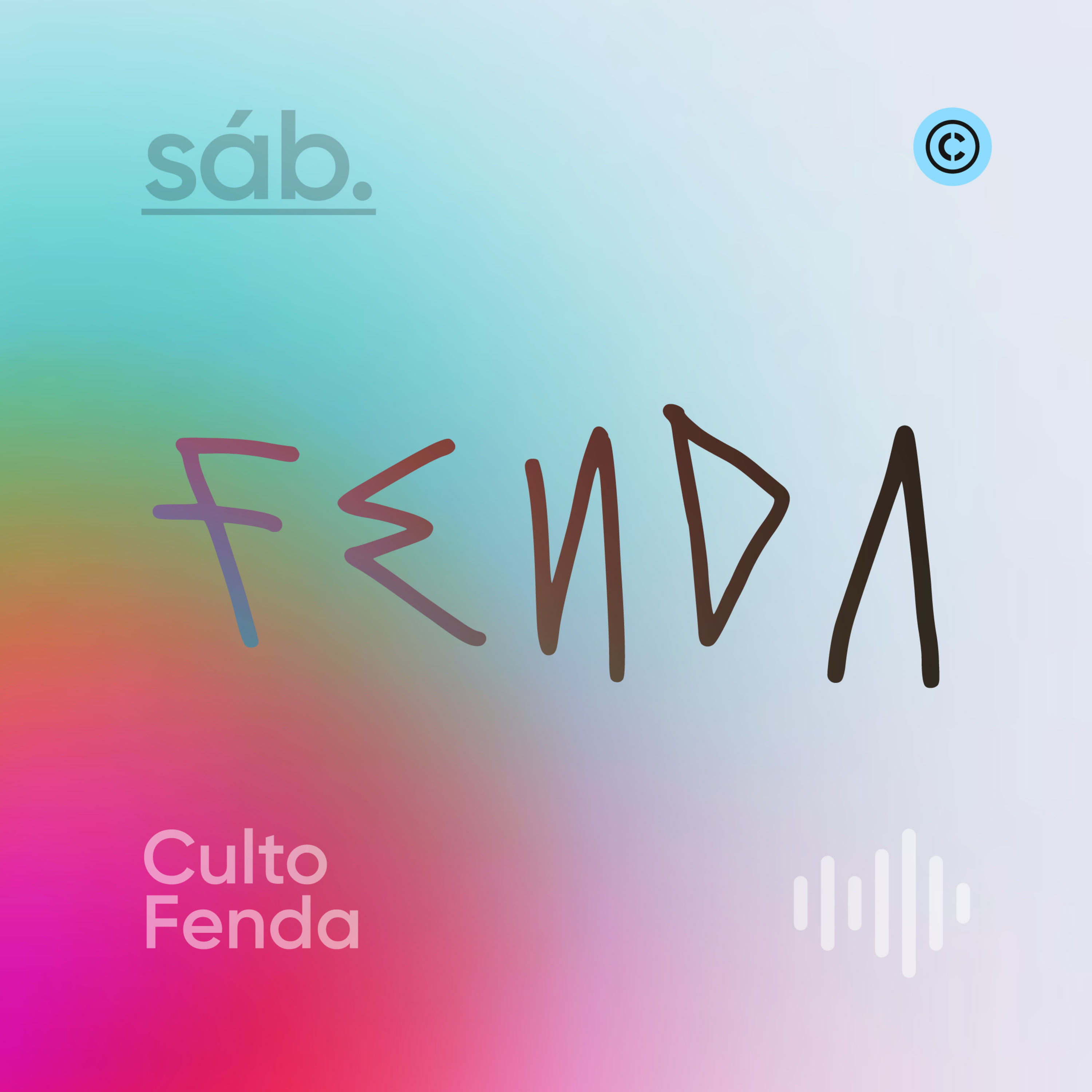 CULTO FENDA- PENSE A FRENTE/SEREI FIEL  episode artwork
