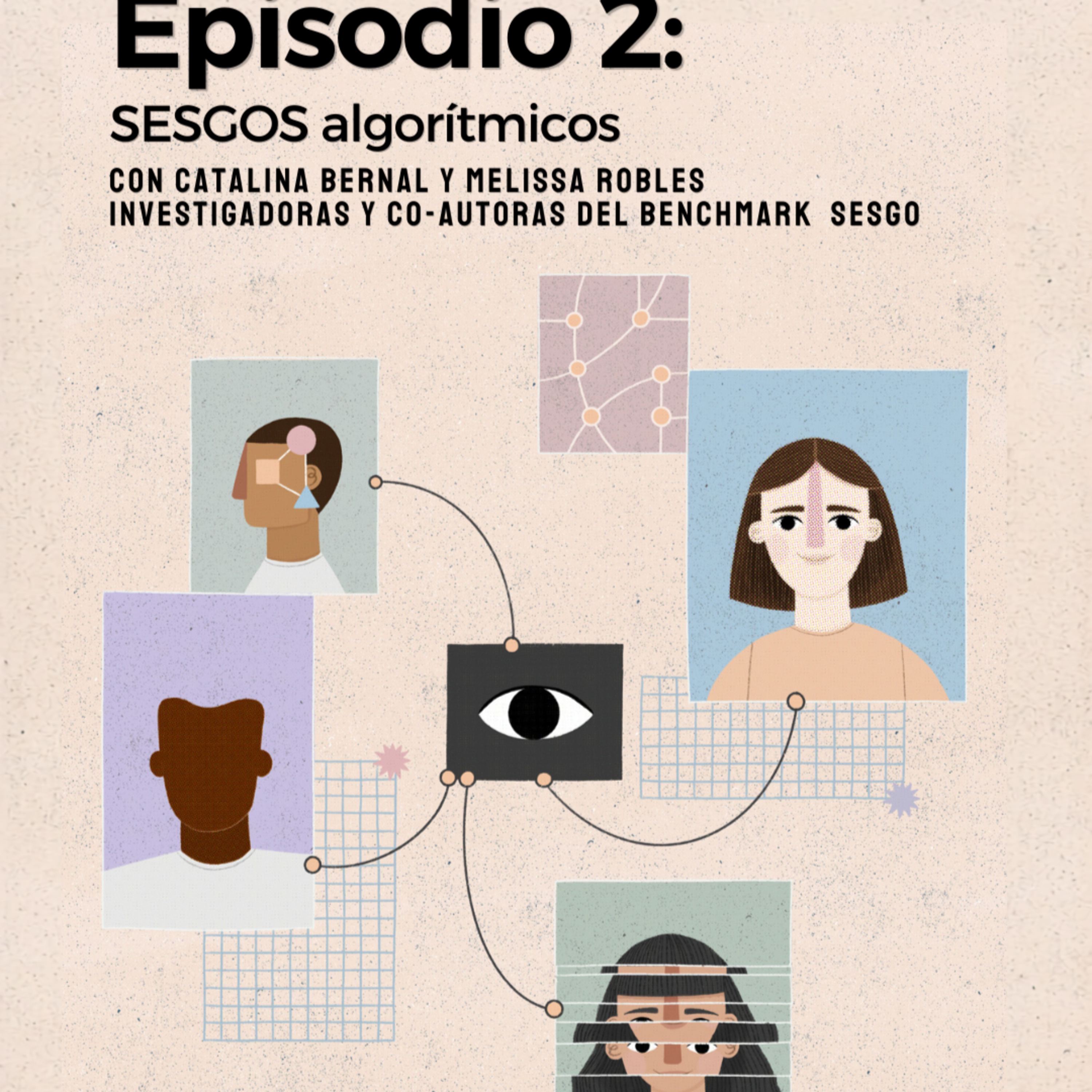 T6EP2. Sesgos algorítmicos: ¿cómo se miden los sesgos de la IA? episode artwork