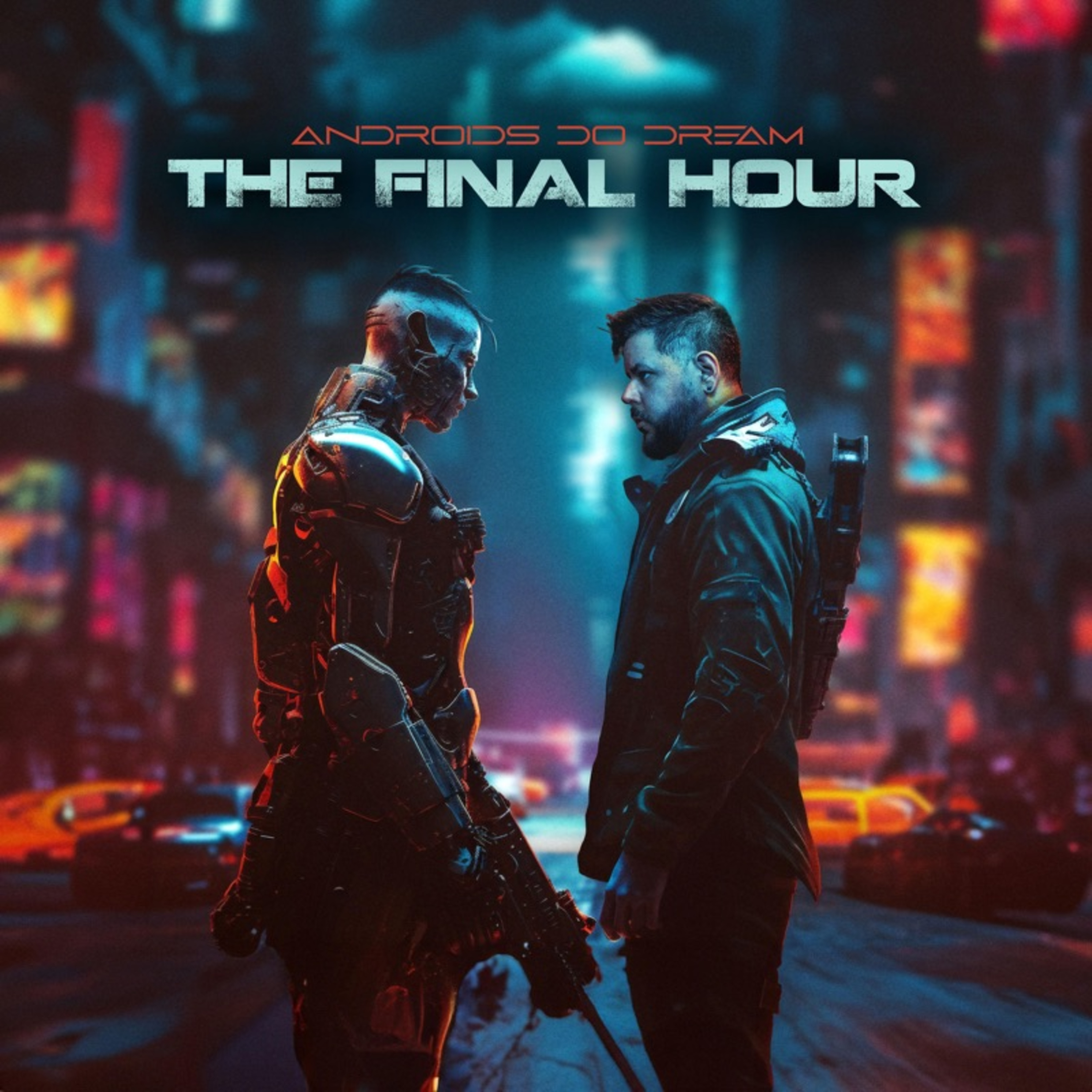 Shellshocked Radio Recommendations - Androids Do Dream - The Final Hour - Industrial Synthwave Rock from Hungary / Budapest