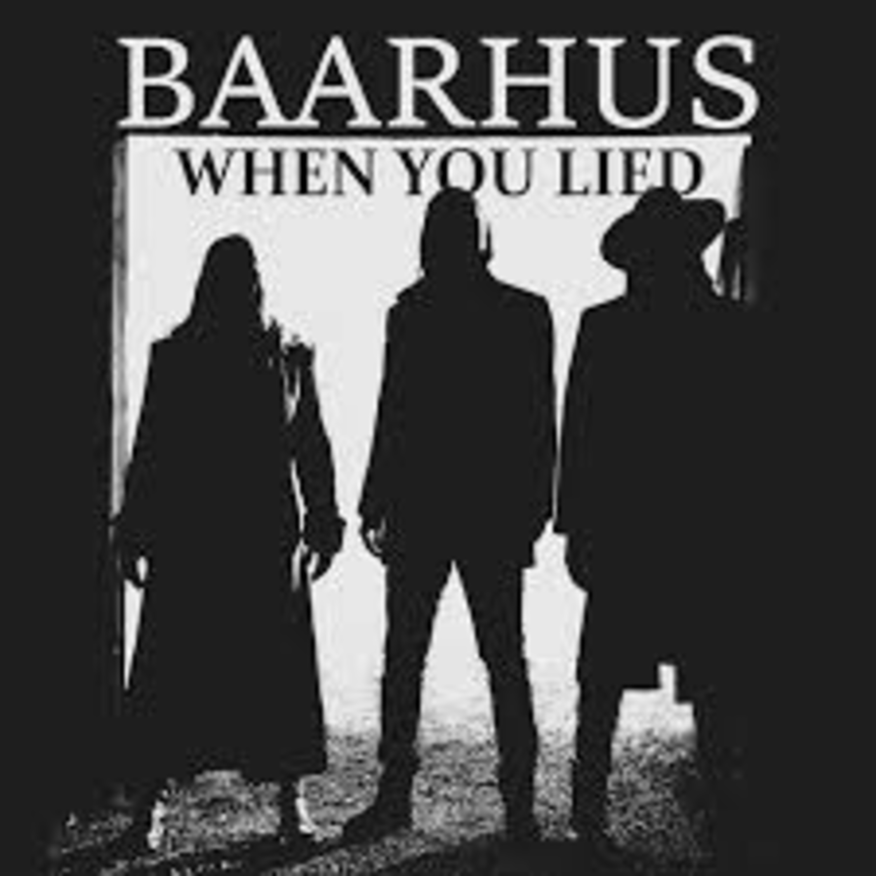 Shellshocked Radio Recommendations - Baarhus - When You Lied - Post Rock / Punk, Goth Rock, Black Metal