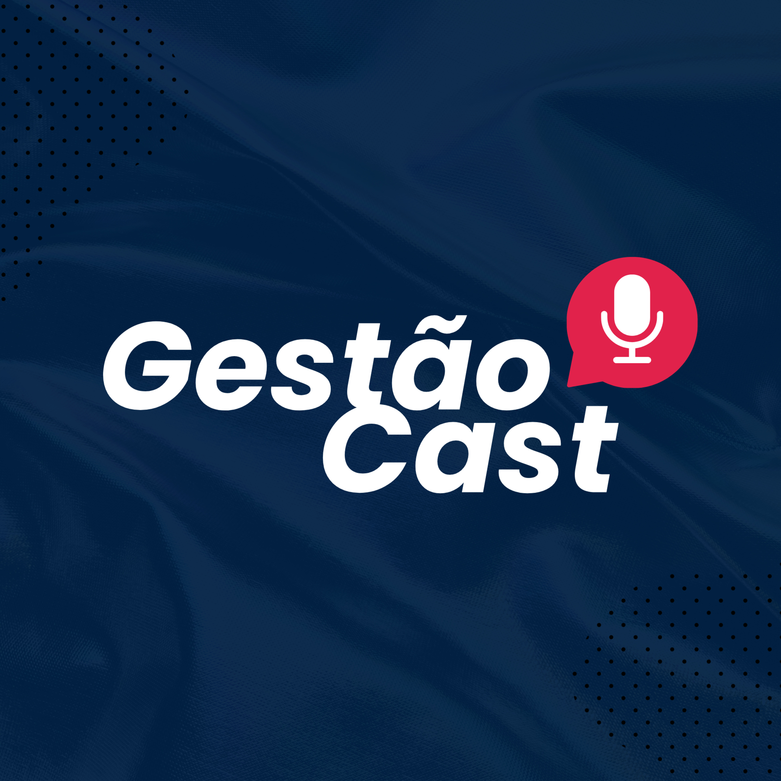 GestãoCast #15 - O Que Fazer Quando Alguém Está Desmotivado episode artwork