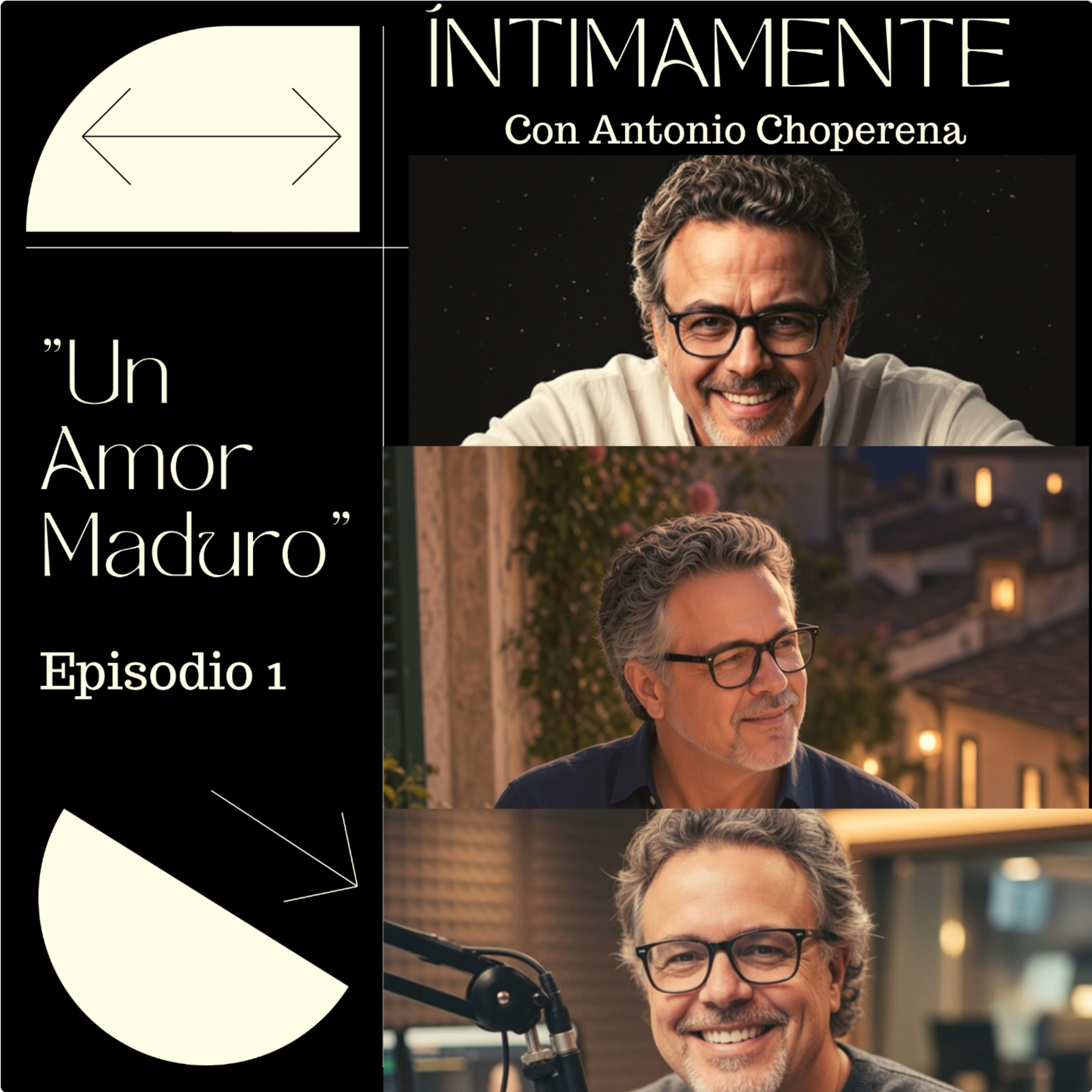 Íntimamente con Antonio Choperena - Amor Maduro