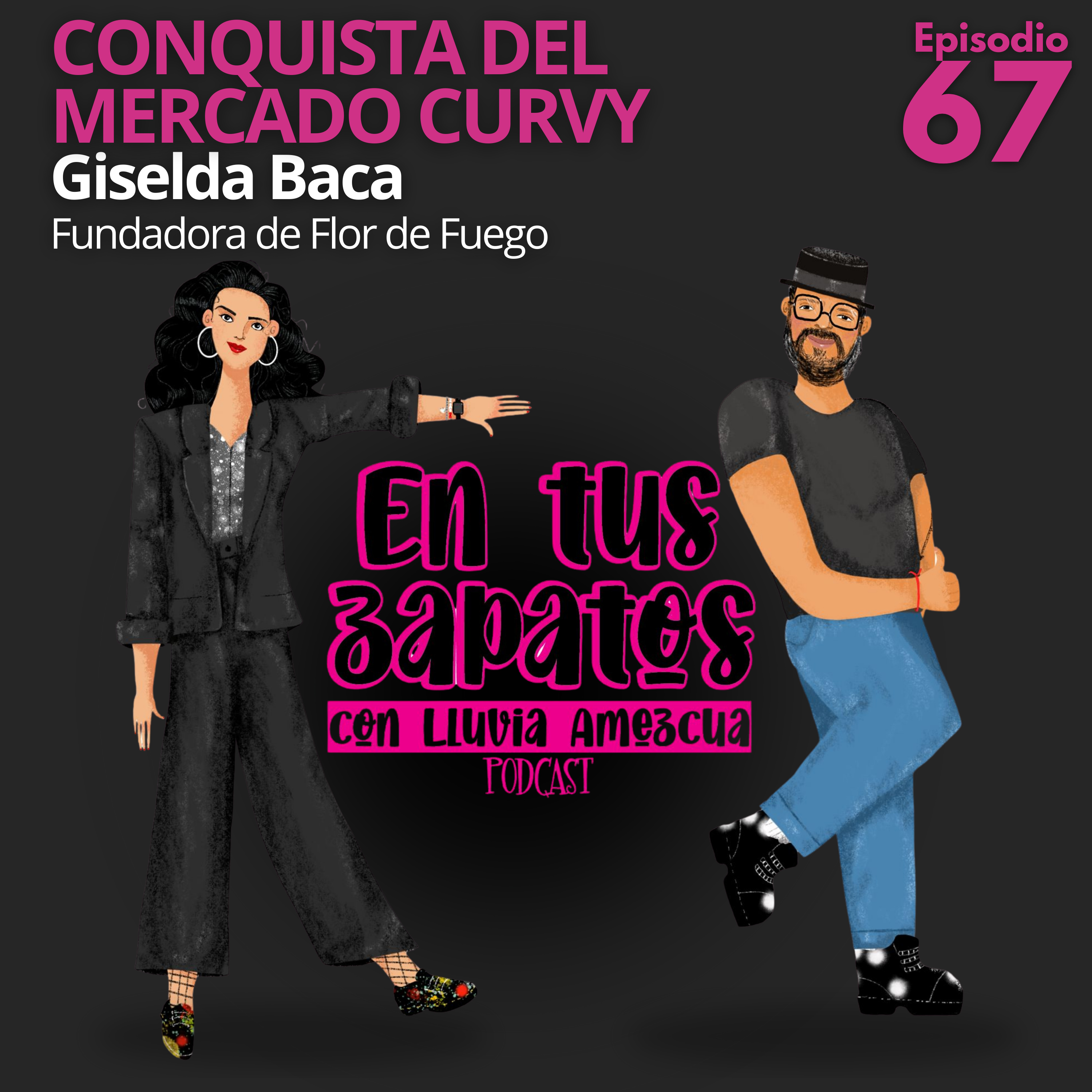 EPISODIO 67 | 🎙️Conquista del Mercado Curvy episode artwork