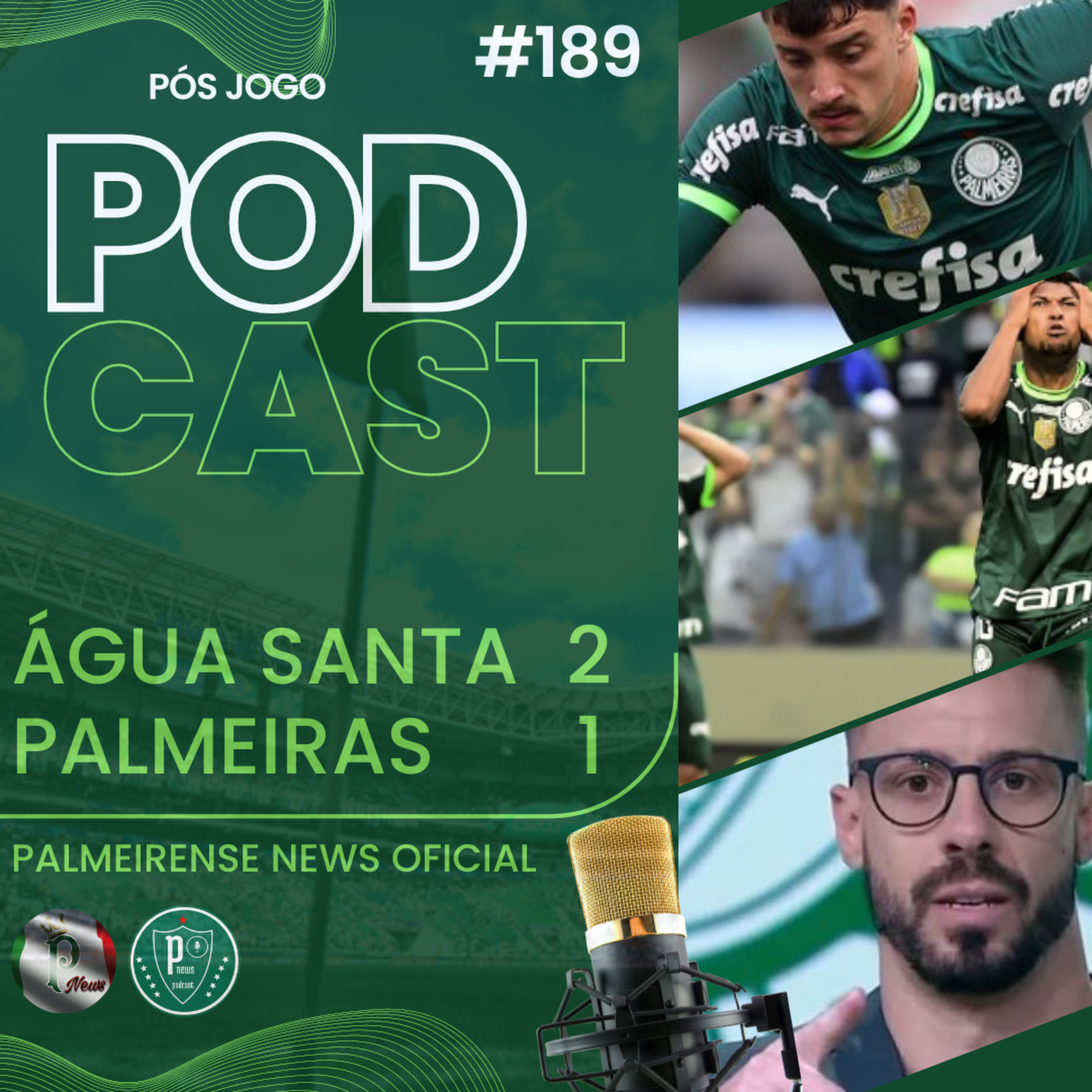 #189 | ÁGUA SANTA 2X1 PALMEIRAS | PÓS JOGO | FIM DA INVECIBILIDADE | LIBERTADORES NAS ALTURAS  episode artwork