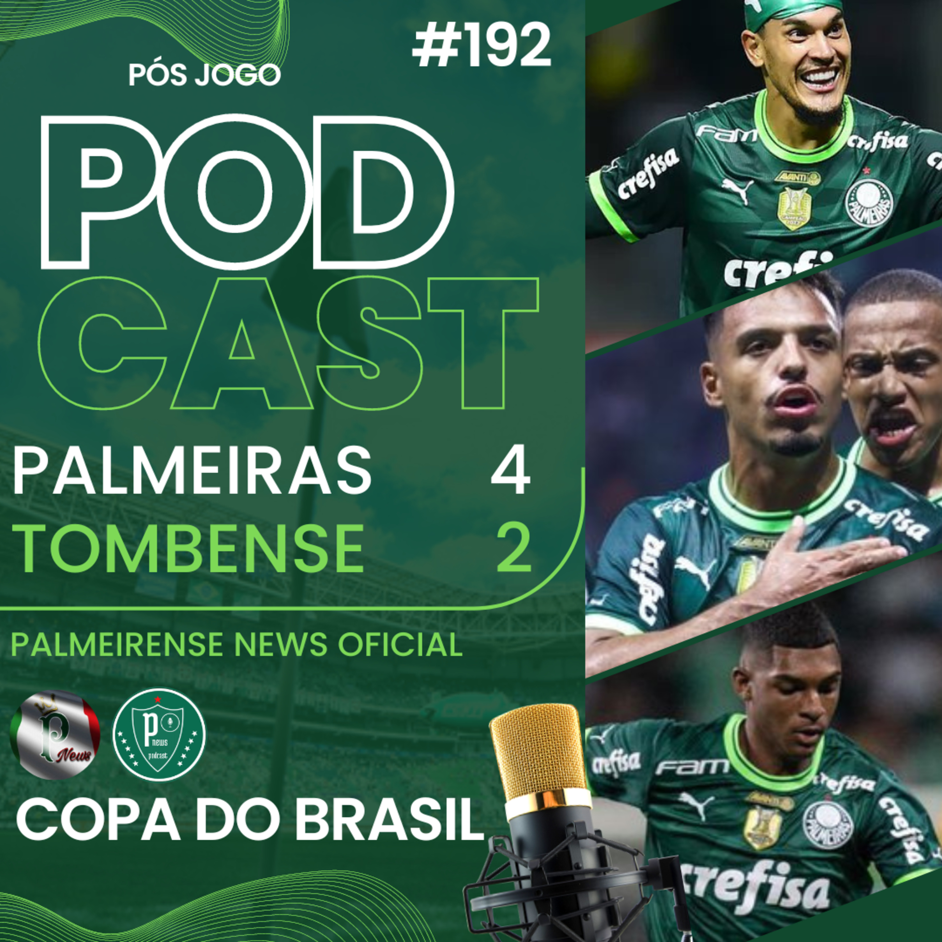 #192 | PALMEIRAS 4X2 TOMBENSE | PÓS JOGO | VANTAGEM BOA !  episode artwork