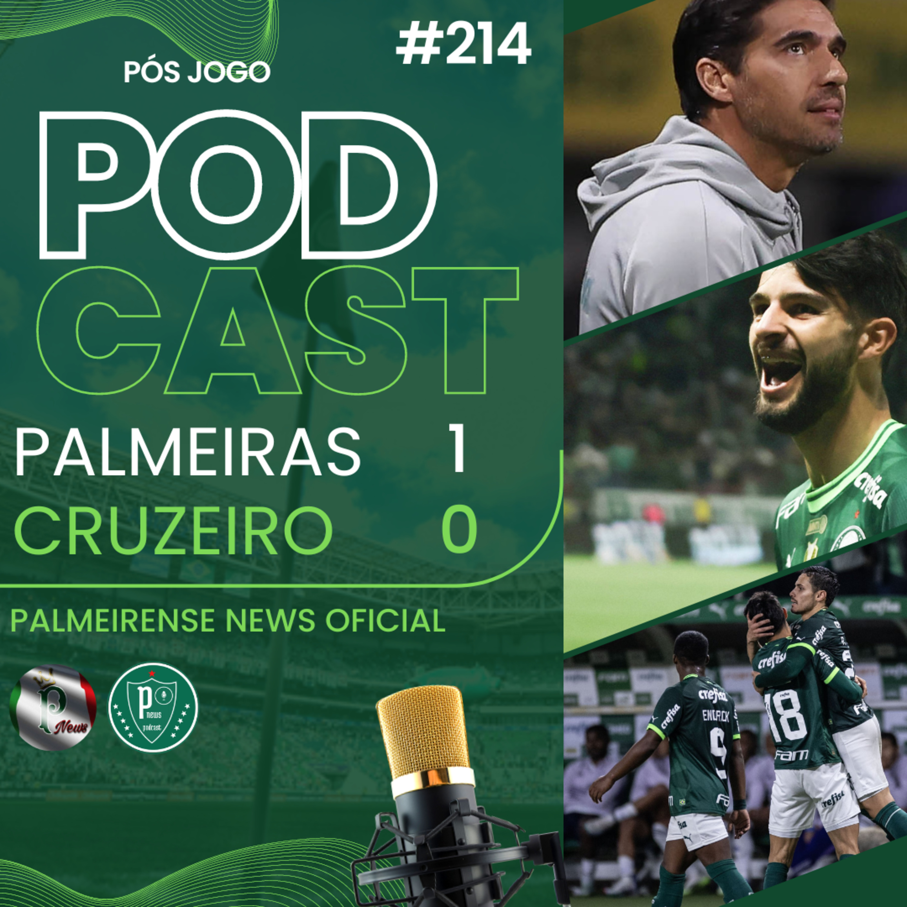 #214 | PALMEIRAS 1X0 CRUZEIRO | PÓS JOGO | MAIS SORTE DO QUE JUÍZO episode artwork